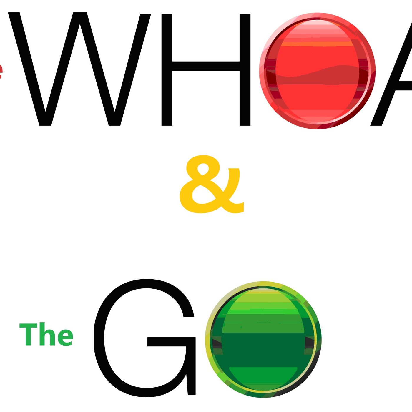 04/09/2025 Wed Pastor Jeff Crawley The Whoa & the Go episode artwork