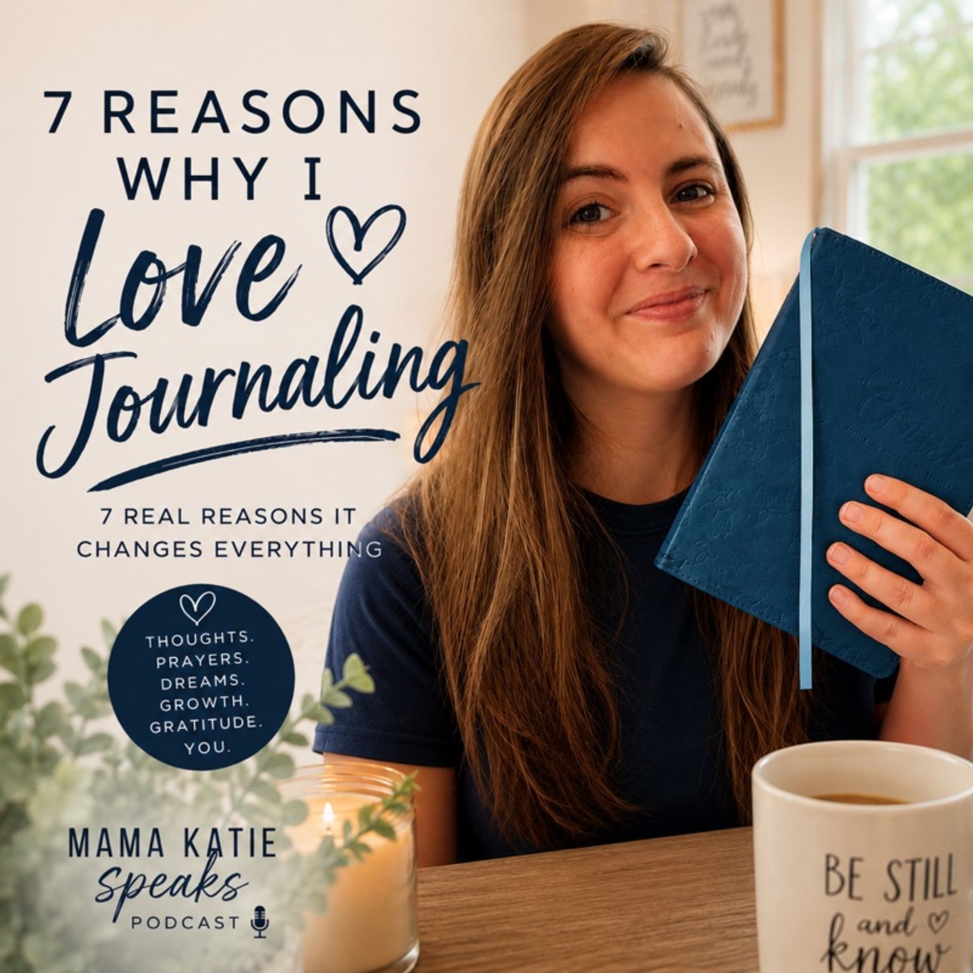 How Journaling Changed My Life (7 Reasons I Still Do It) episode artwork