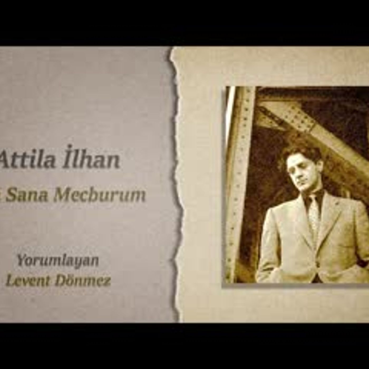 Attila İlhan   Ben Sana Mecburum