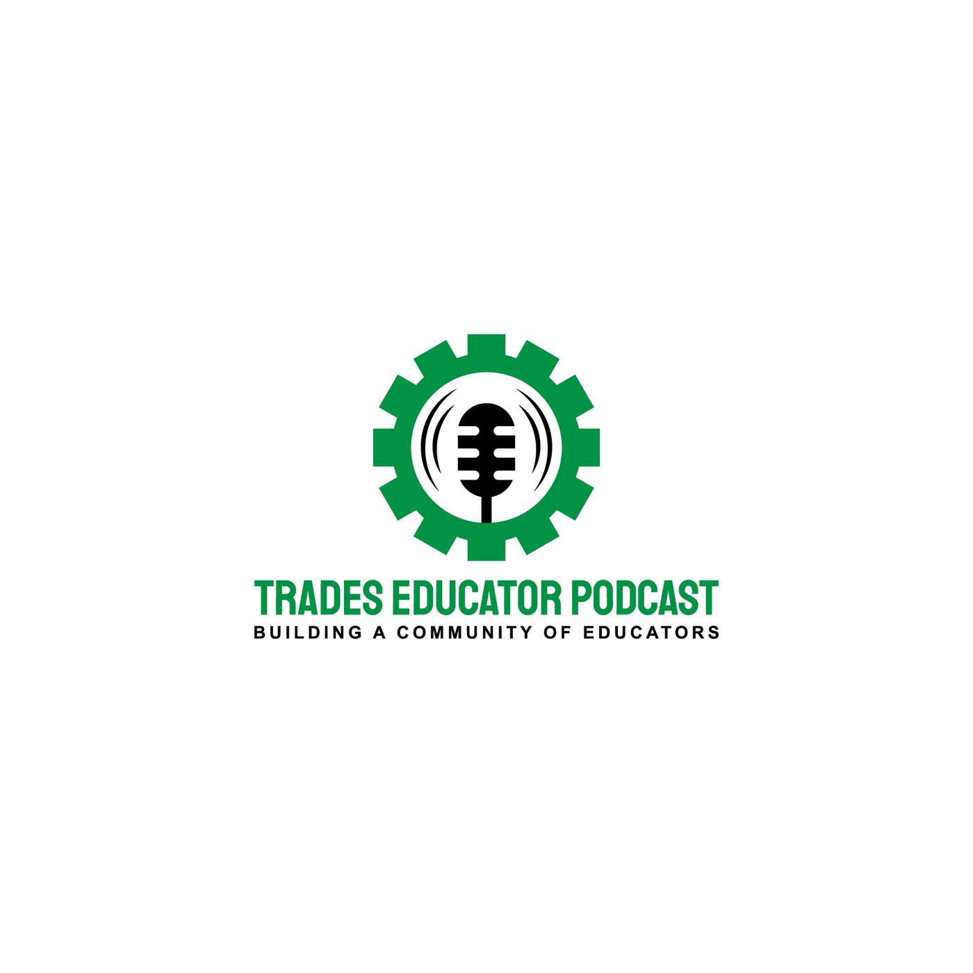 Trades Educator Podcast