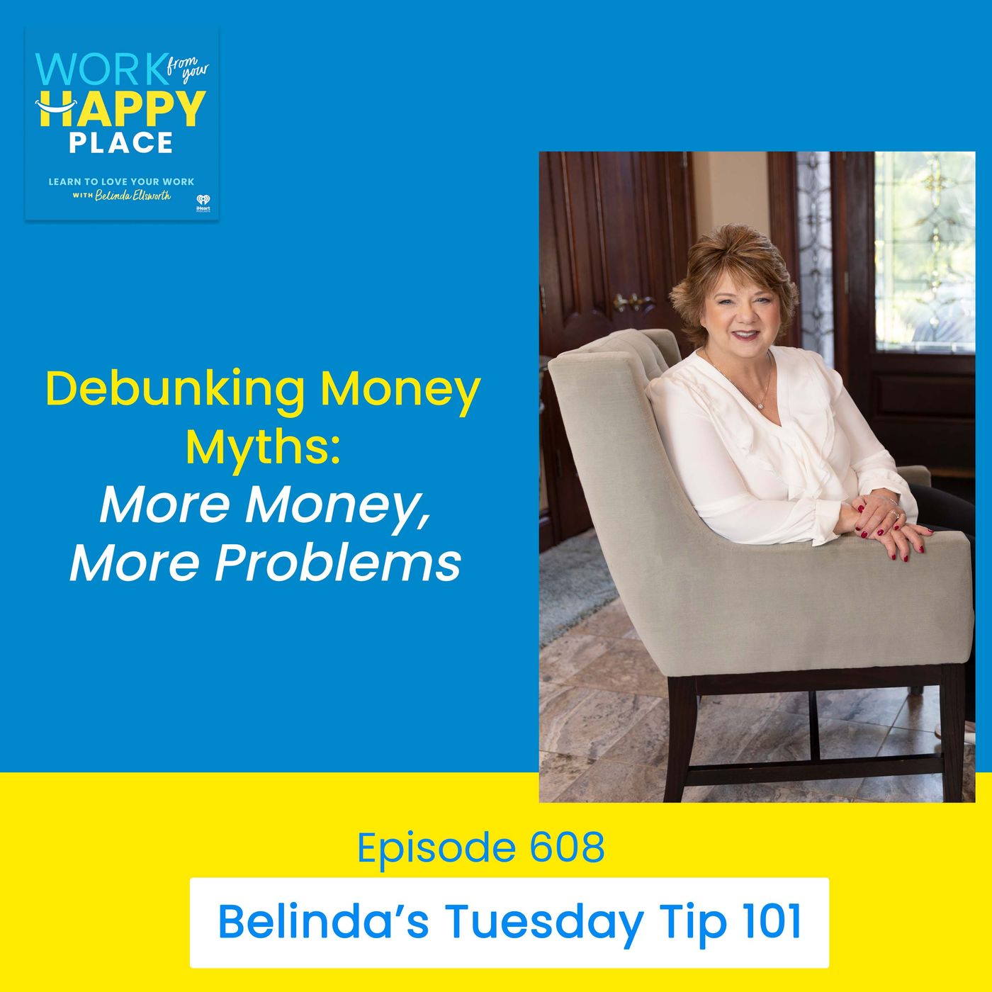 Work From Your Happy Place with Belinda Ellsworth