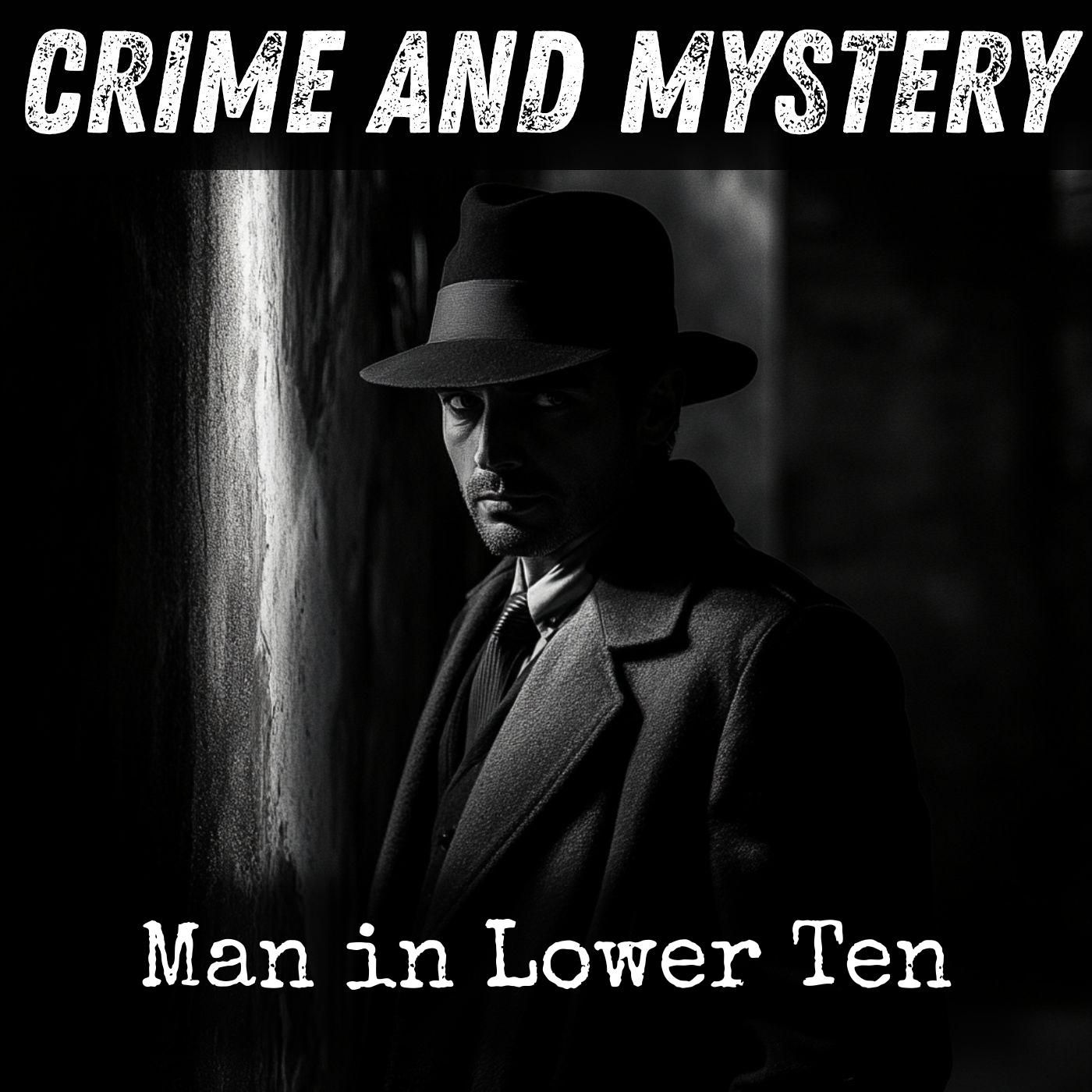 Man in Lower Ten