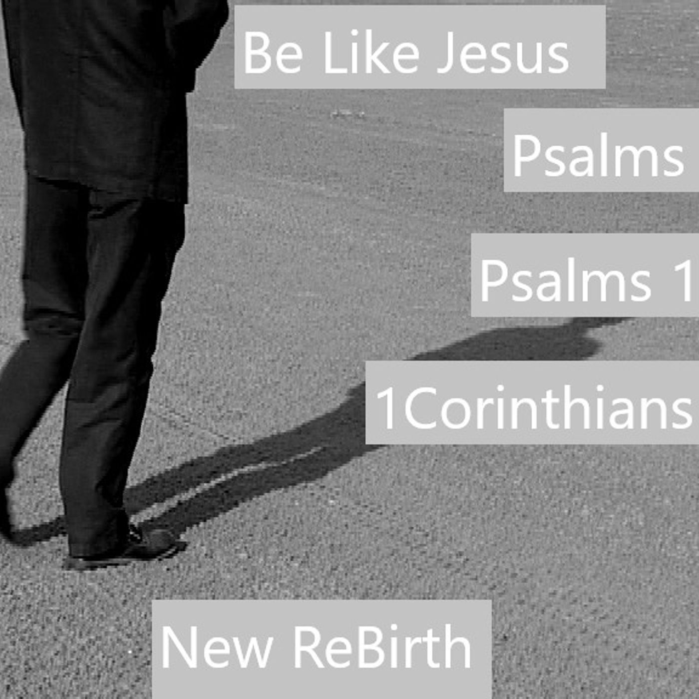 January 30 2026  New ReBirth Be Like Jesus episode artwork