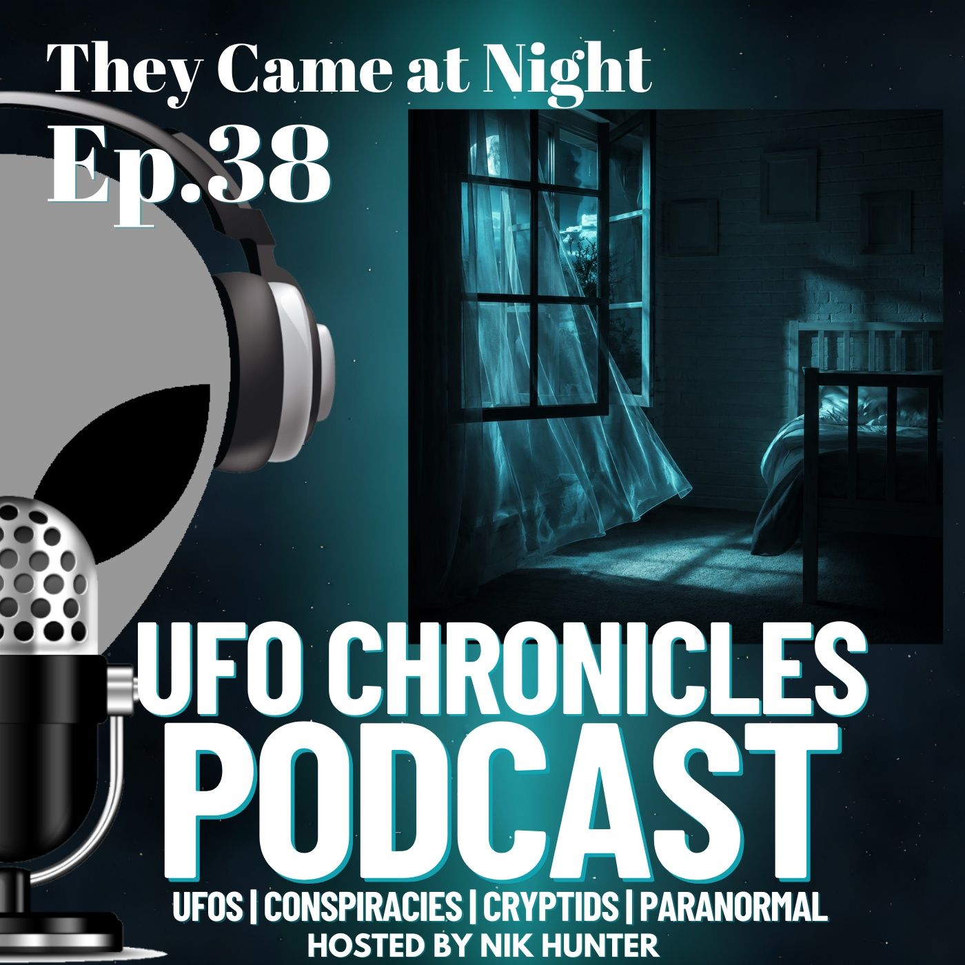 Ep.38 They Came at Night episode artwork