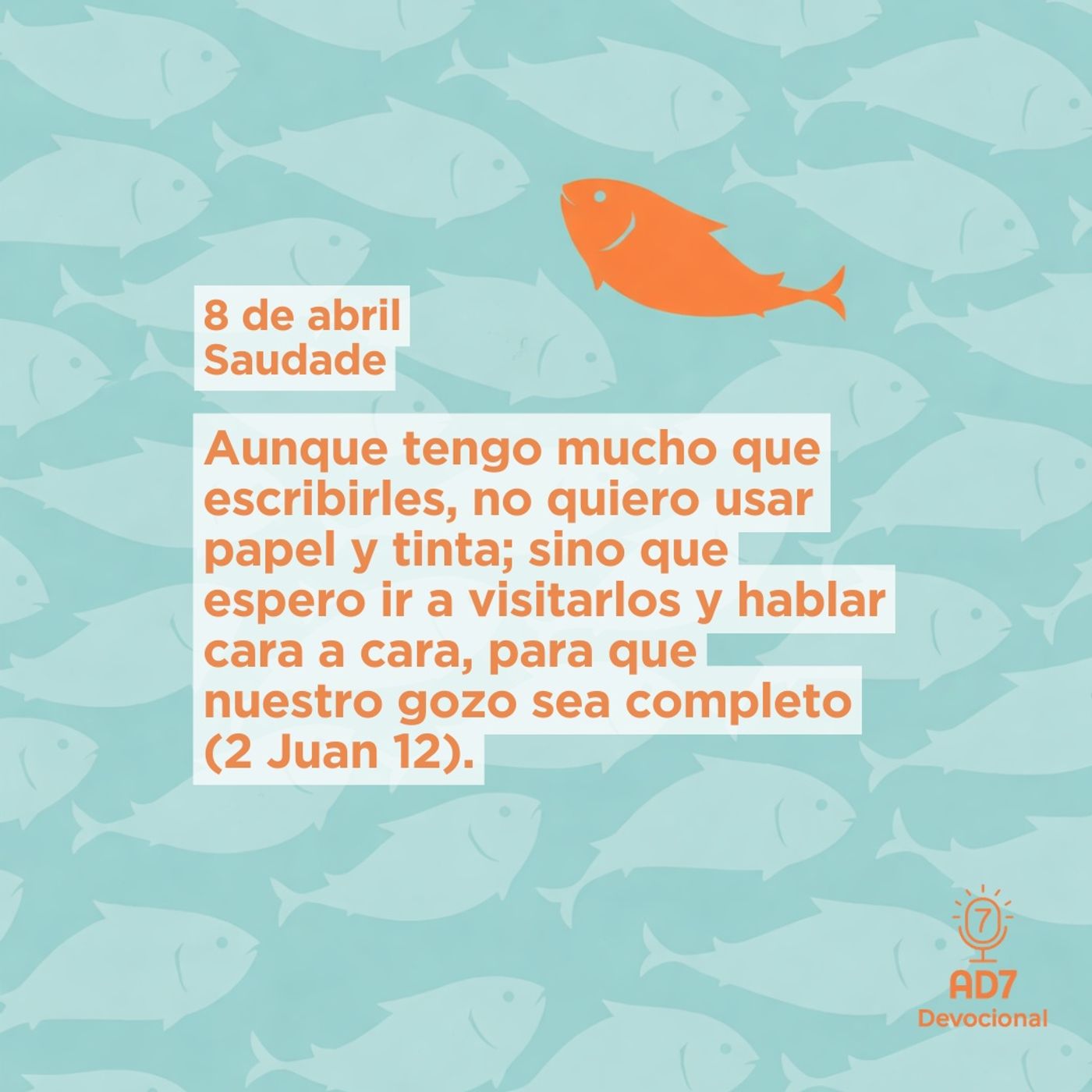 Saudade ~ Devocional de Jóvenes ~ 8 de abril 2026 — AD7 Devocional - Diferente / Inverso cover