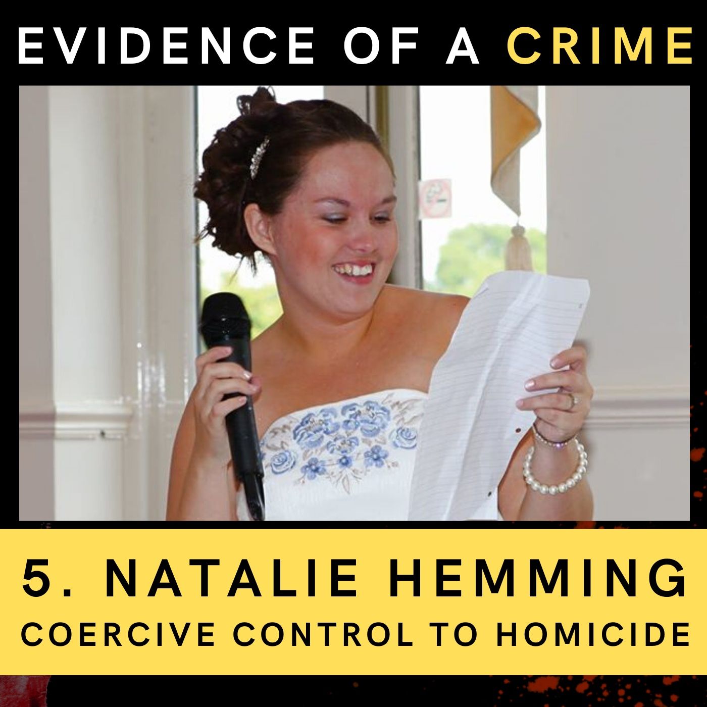 5. Natalie Hemming: Coercive Control to Homicide