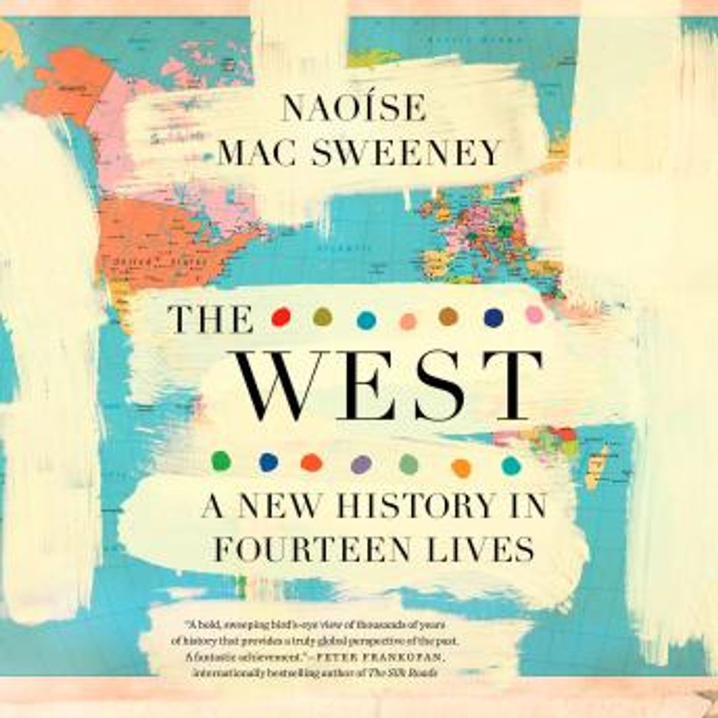 The West: A New History in Fourteen Lives by Naoíse Mac Sweeney episode artwork