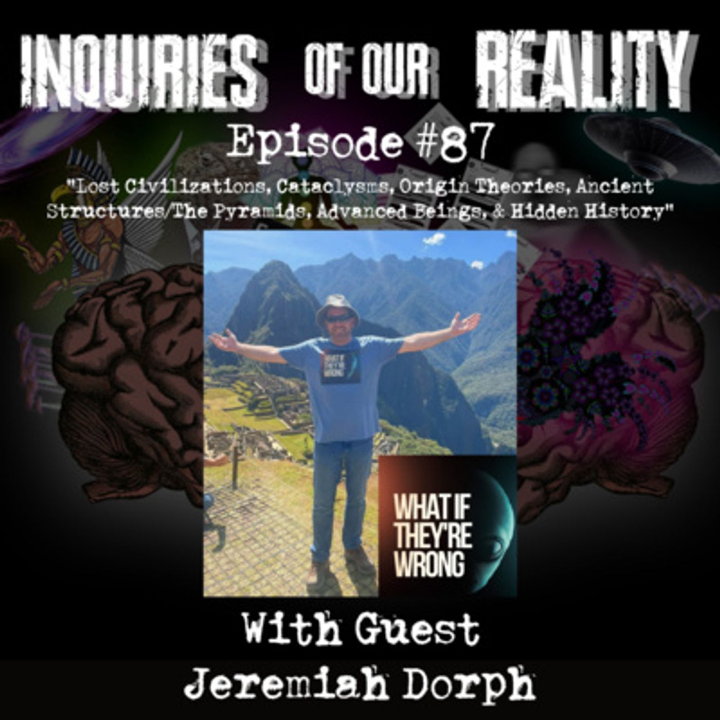Inquiries of our Reality with Shayn Jones