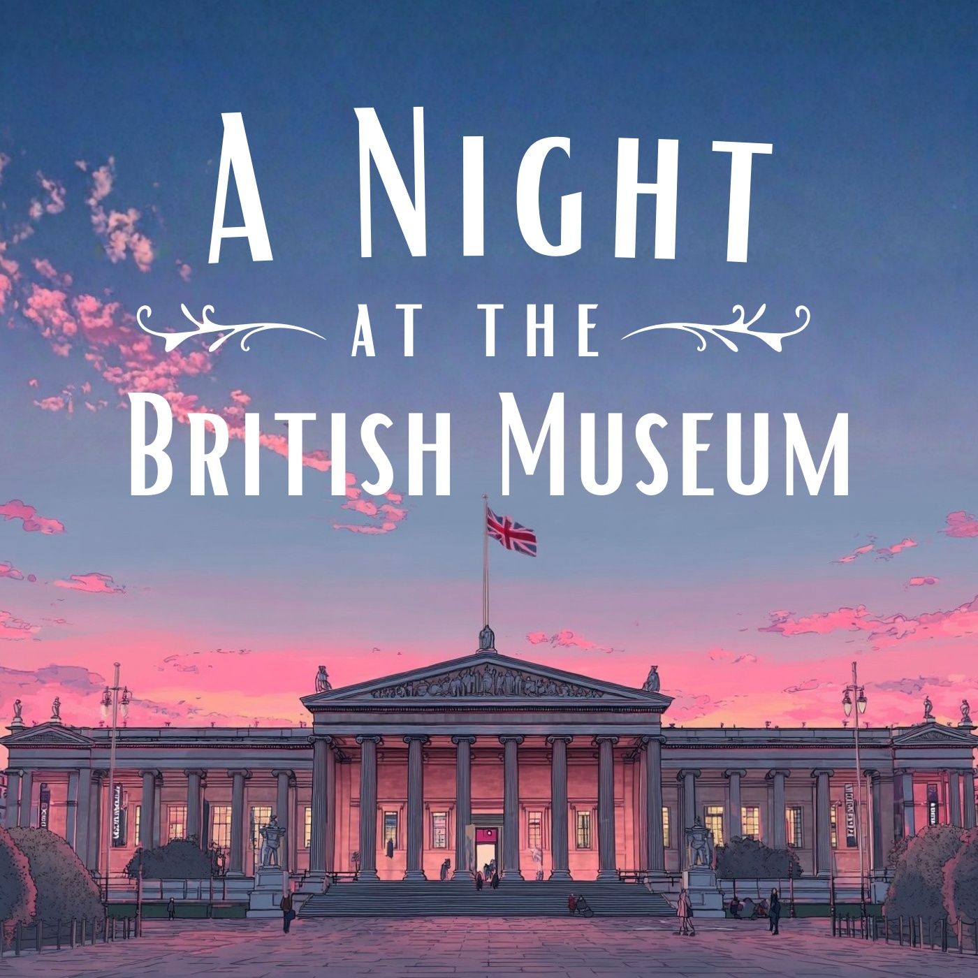 A Dreamy Night at the British Museum - A Cozy Bedtime Story for Adults A Dreamy Night at the British Museum - A Cozy Bedtime Story for Adults