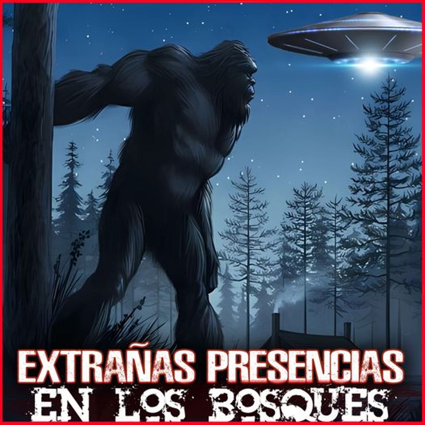 Extrañas Presencias en Los Bosques episode artwork