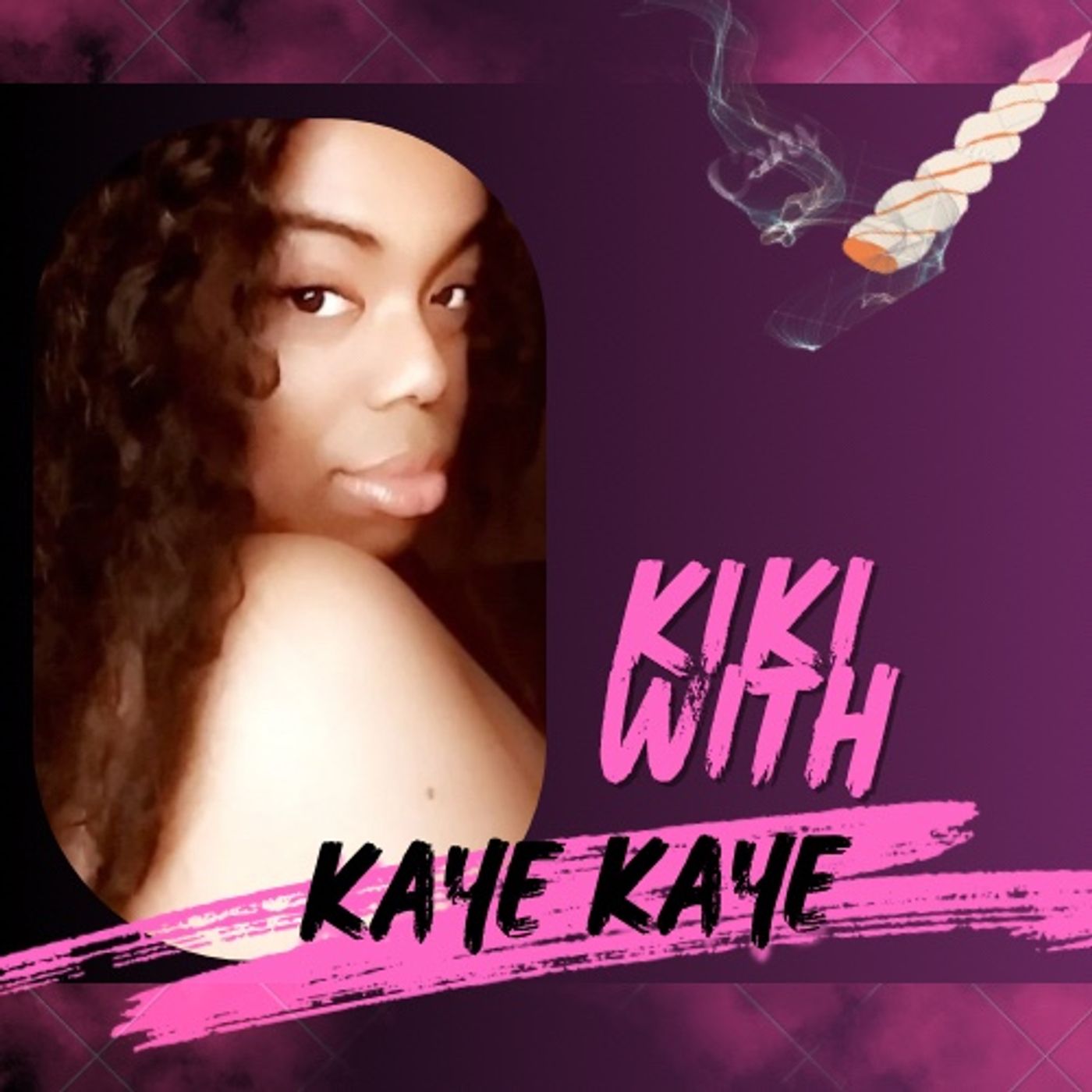 Kiki with KayeKaye