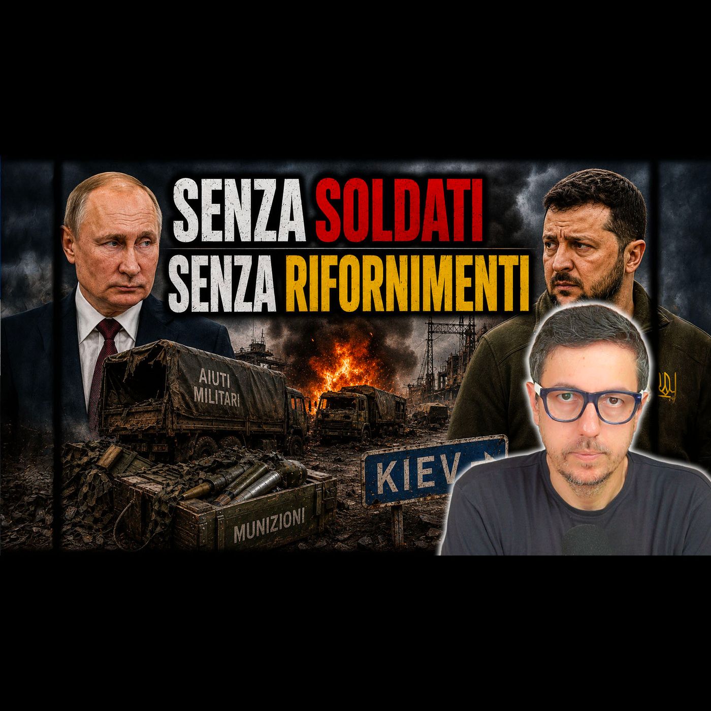 KIEV SENZA SOLDATI E SENZA RIFORNIMENTI? episode artwork