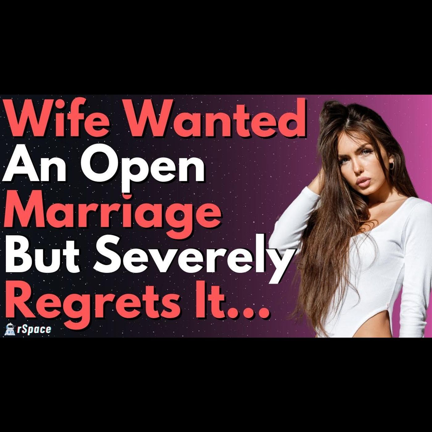Wife Asked For An Open Relationship To Justify Her Cheating SO I DID THIS... episode artwork