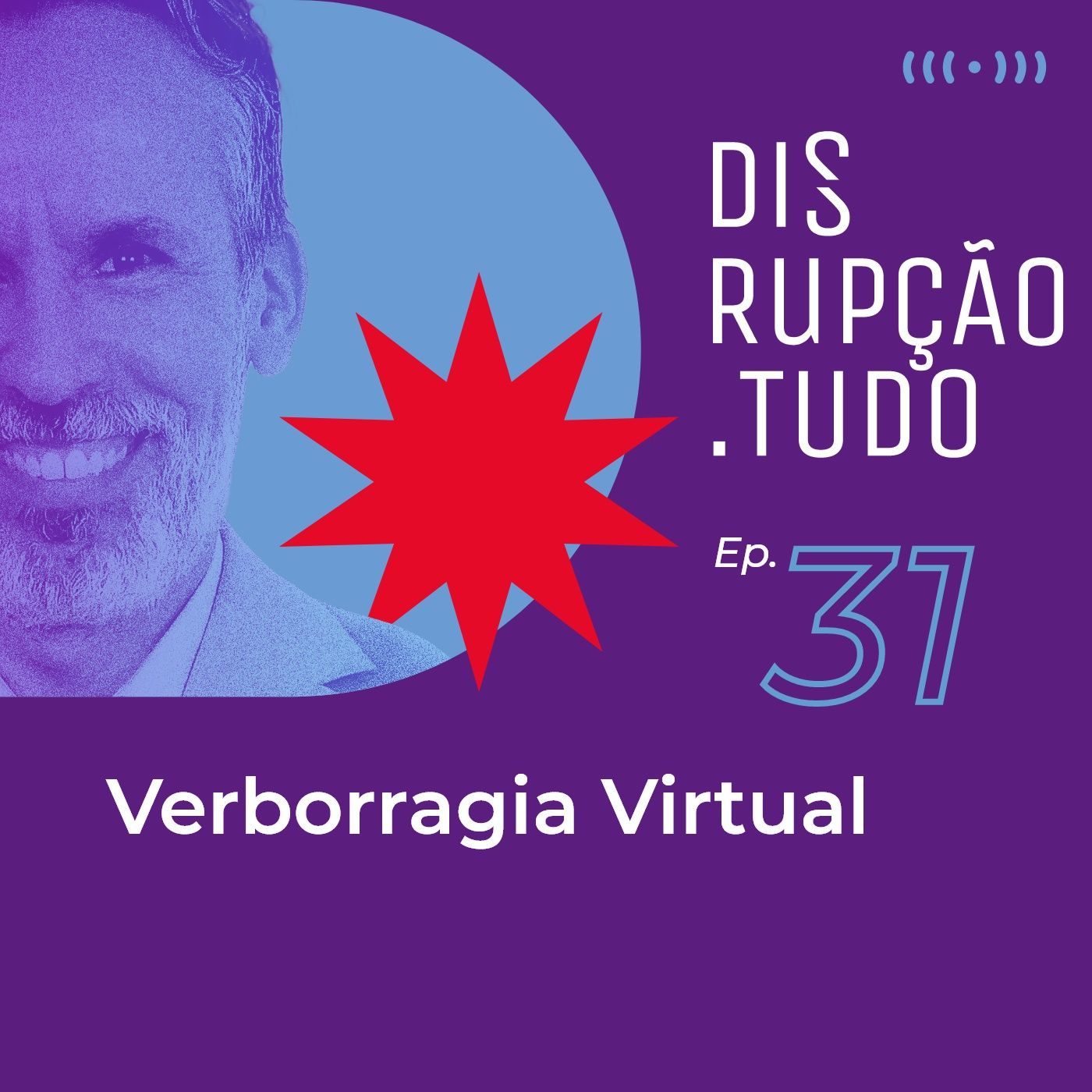 Disrupção.TUDO