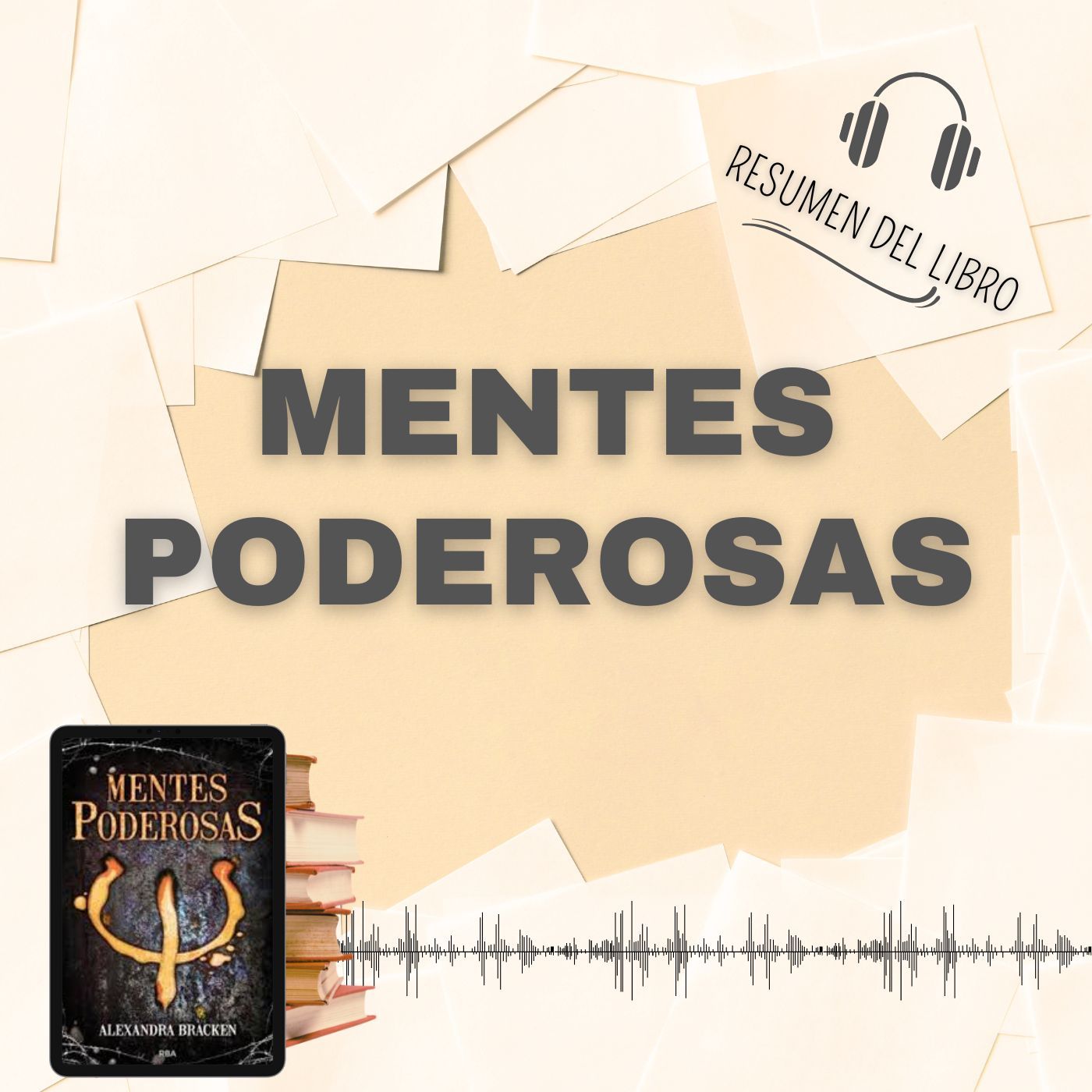 MENTES PODEROSAS 📗 Resumen del Libro - Ideas Clave de JOHN E. SARNO (Baja tu PDF📥)
