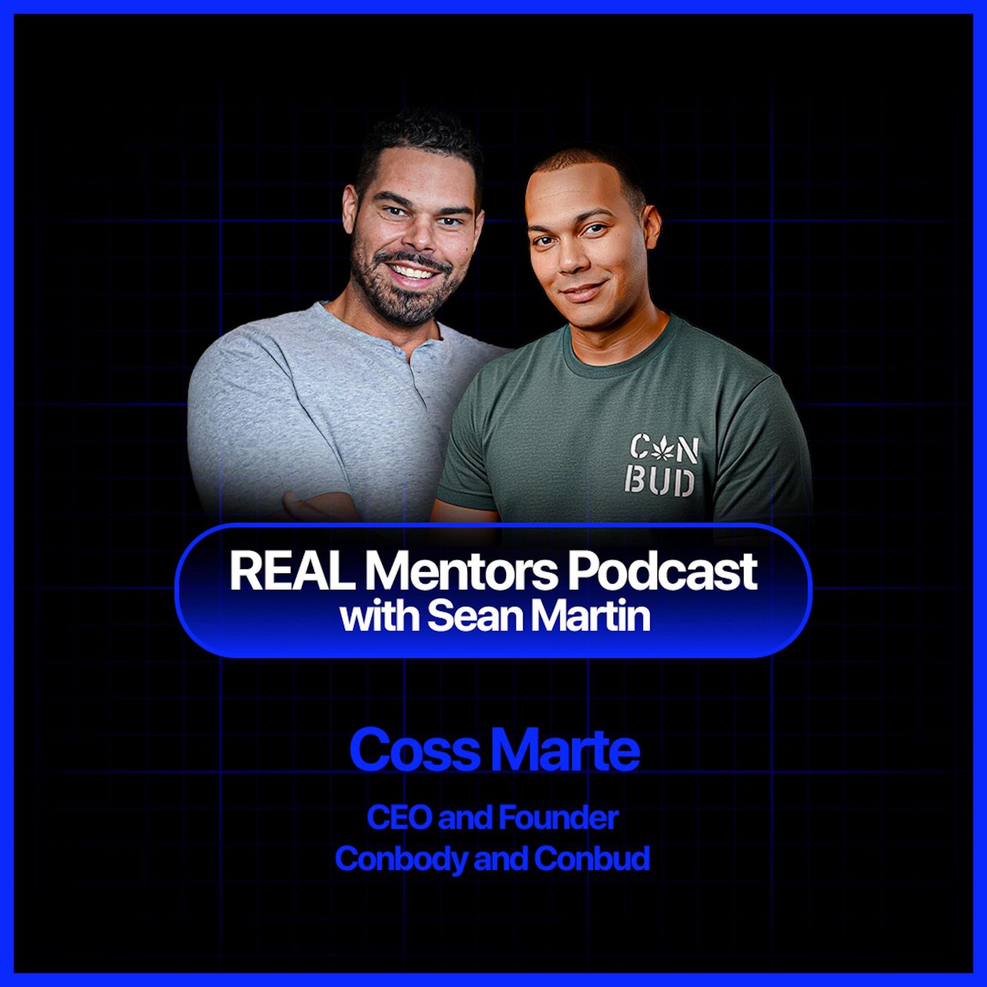 Cannabis Entrepreneur on Family, Business & Community Impact | Coss Marte | Ep. 53 episode artwork