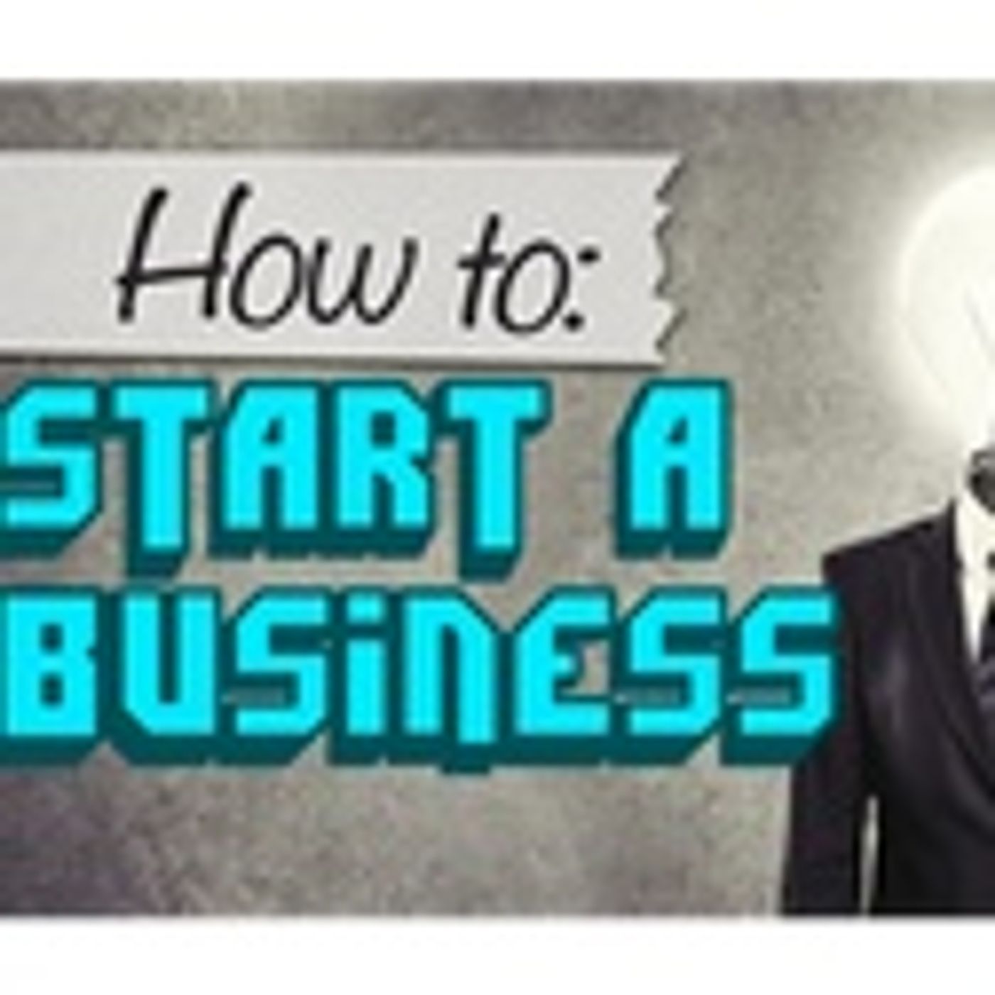 How To Start A Business