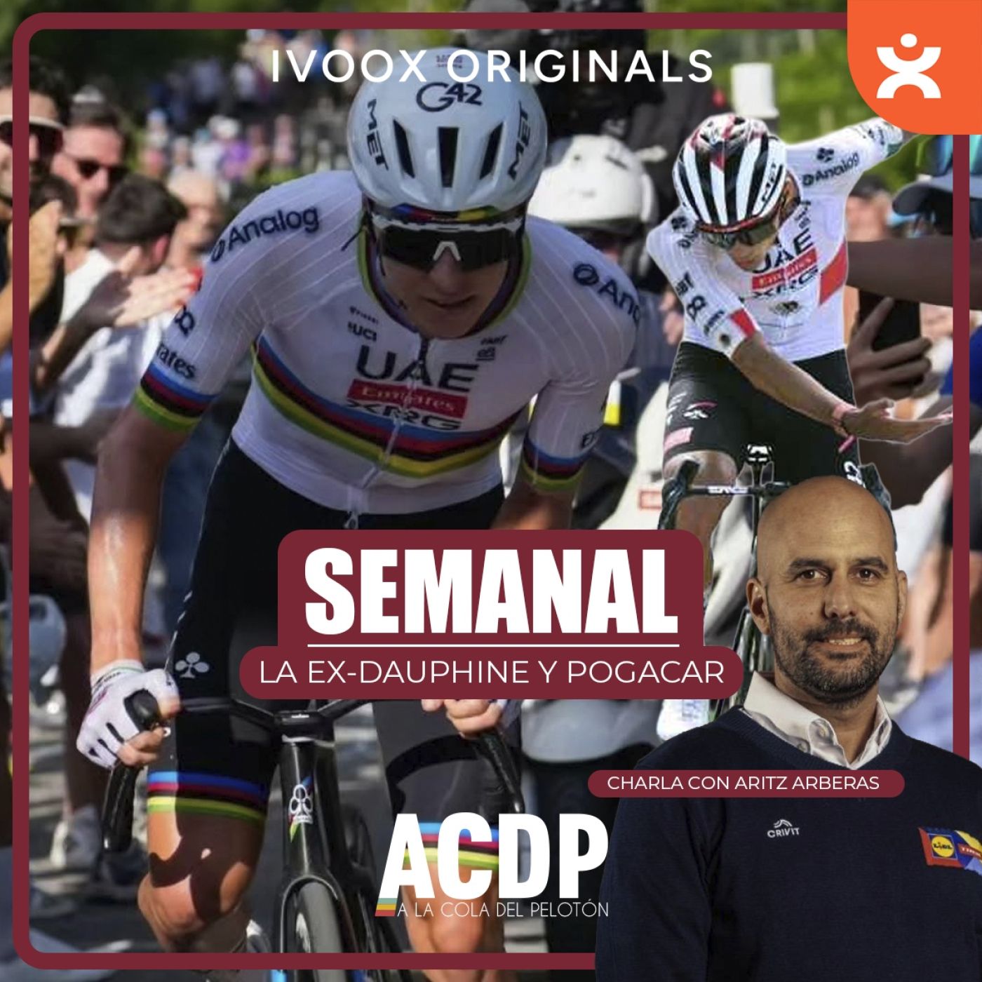 La ex-Dauphiné y exhibición de Pogacar en Suiza | Charla con Aritz Arberas | Semanal ACDP | ACDP - A la Cola Del Pelotón episode artwork