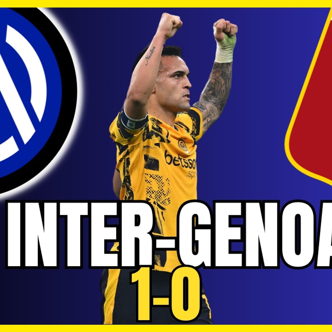 INTER GENOA 1-0: NEL SEGNO DEI MARTINEZ! CHE BATTAGLIA!