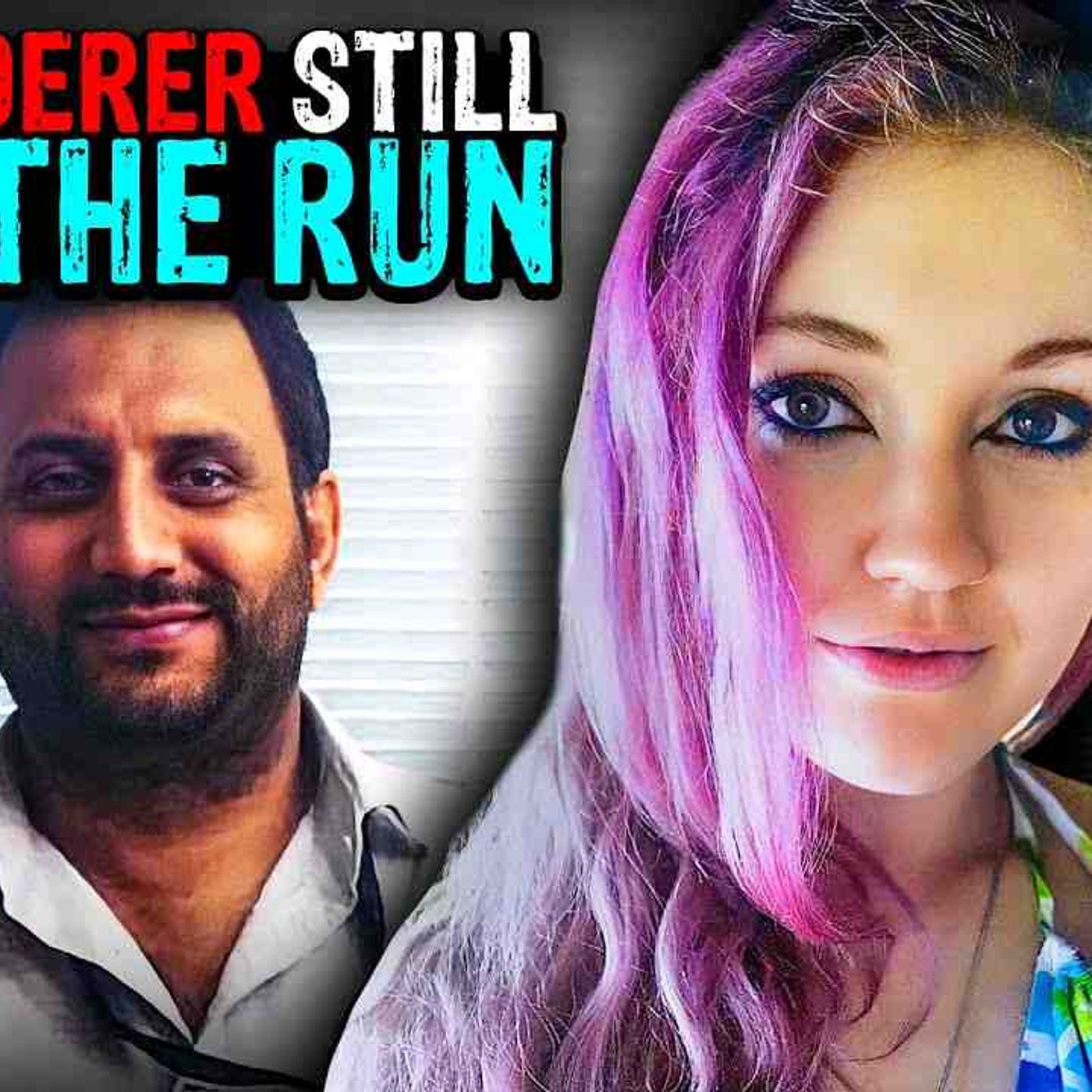 Suspect On The Run_ The Unfolding Tragic Case of Toyah Cordingley episode artwork