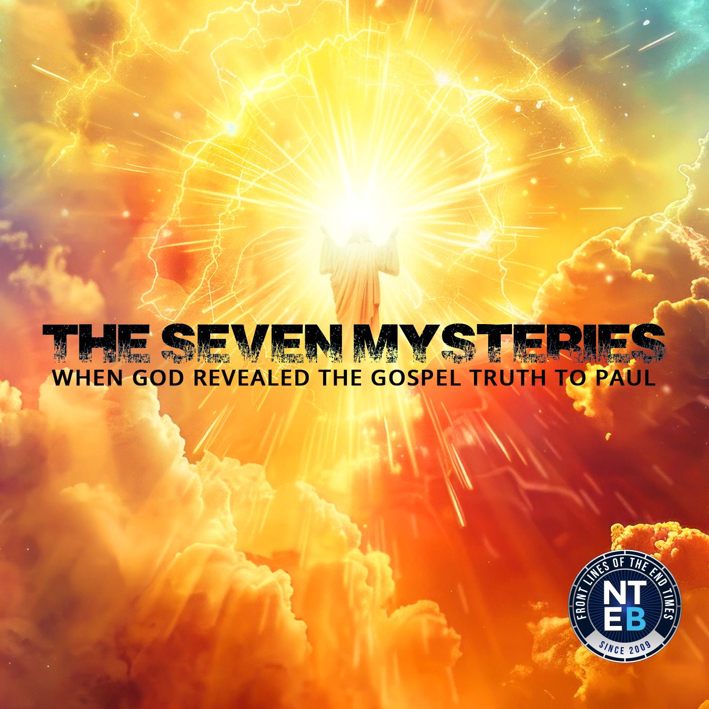 NTEB BIBLE STUDY: The Seven Mysteries Of The LORD