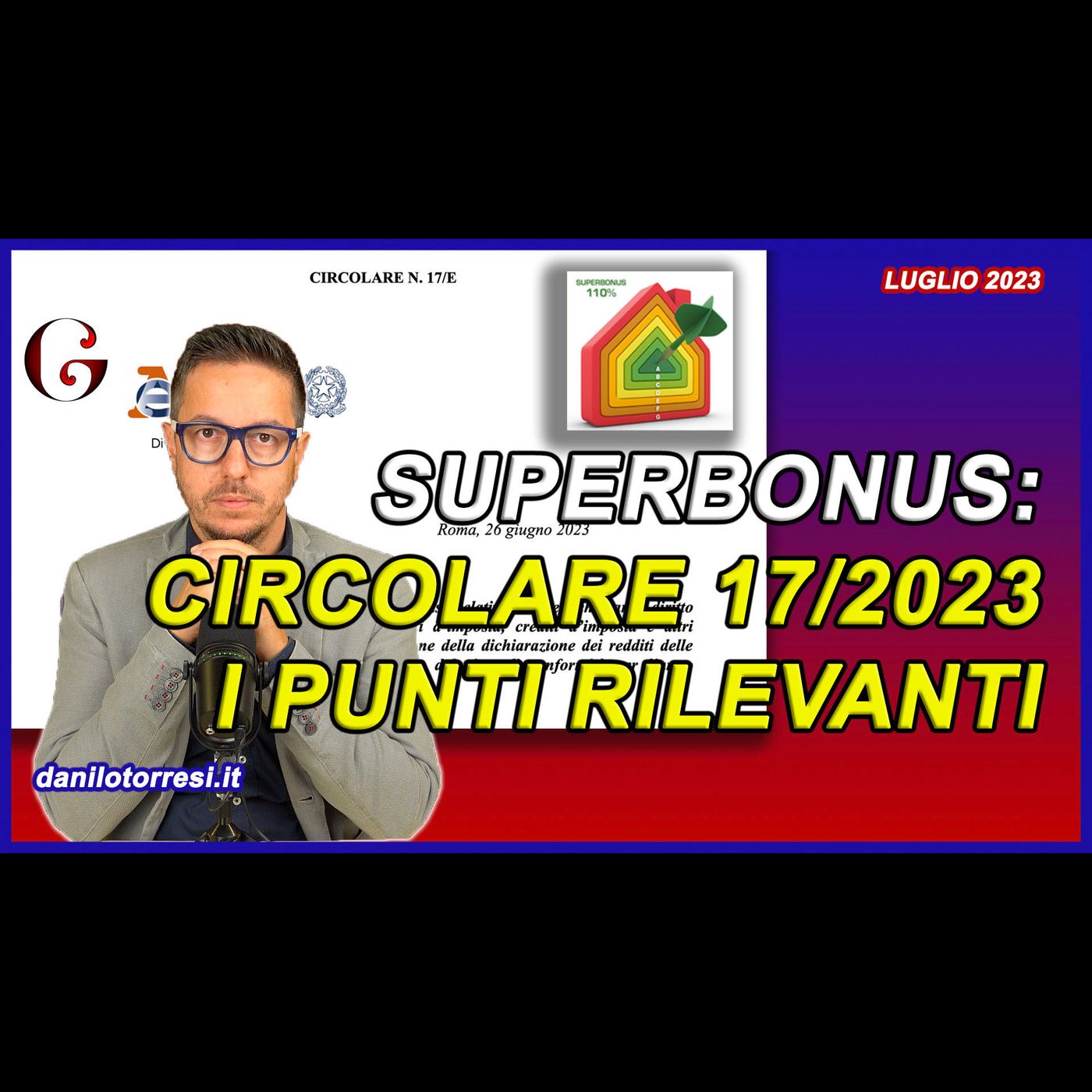 Novità e chiarimenti SUPERBONUS 110 nella circolare 17/E del 2023 dell’Agenzia delle Entrate episode artwork