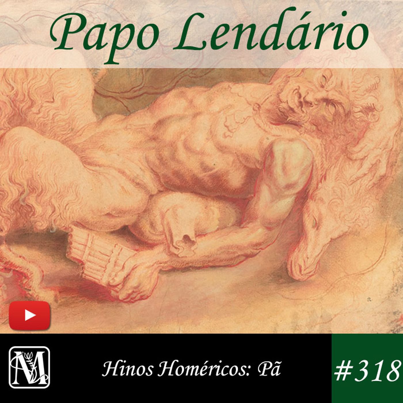 Papo Lendário #318 - Hinos Homéricos - Pã