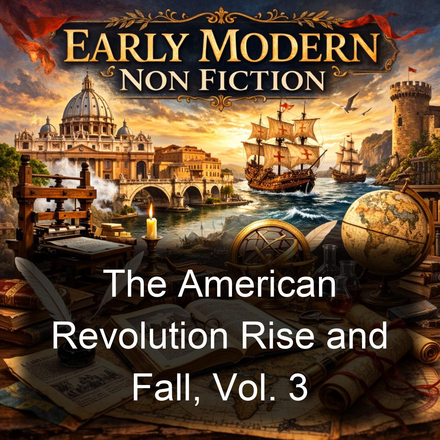The American Revolution Rise and Fall, Vol. 3 cover art