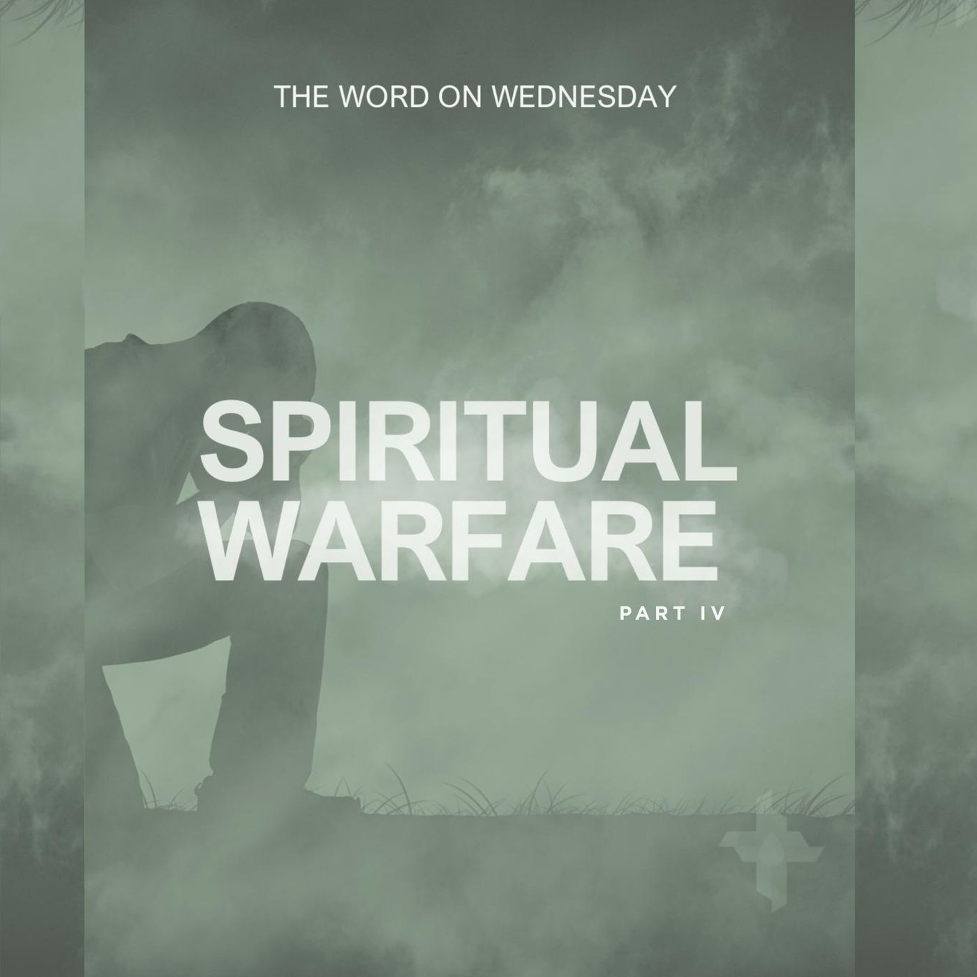The Word On Wednesday: Episode 37: Spiritual Warfare IV: The Strong Man episode artwork