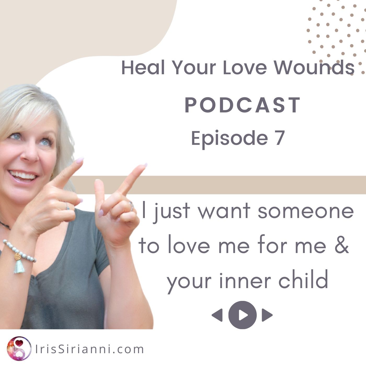 the Heal Your Love Wounds Podcast