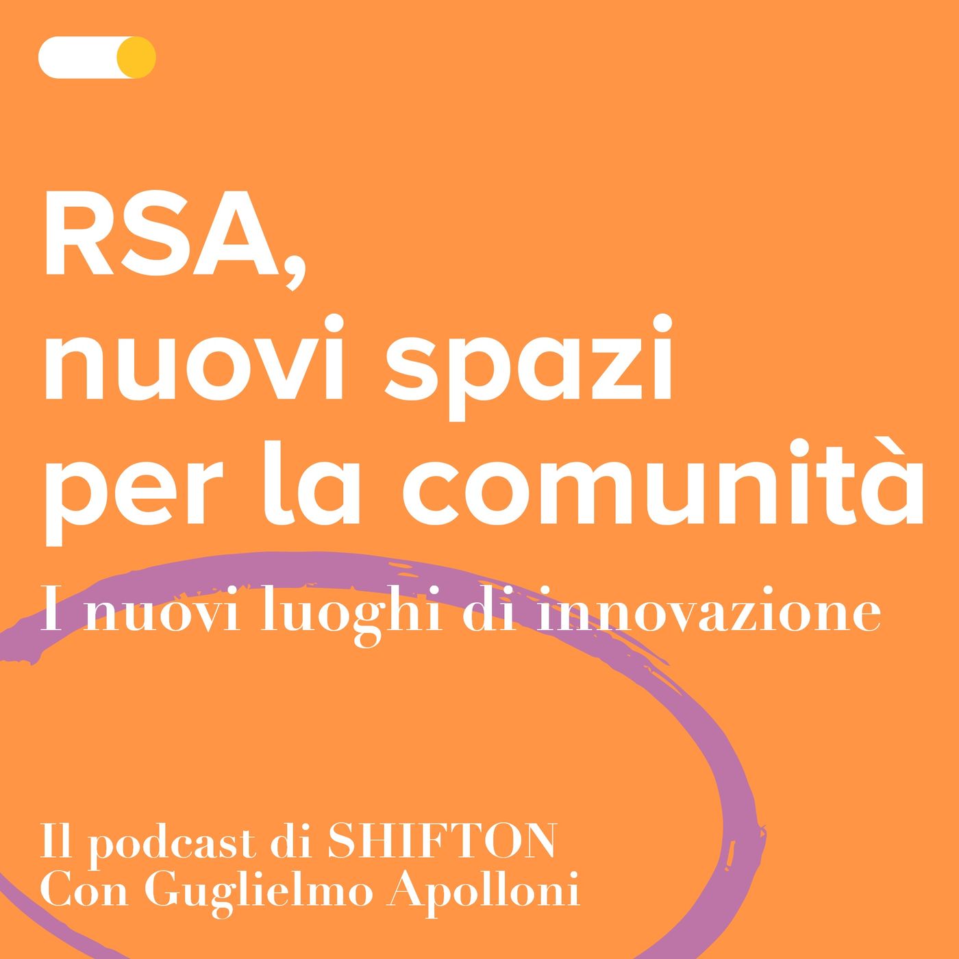 SHIFTON - Residenze sanitarie assistenziali, nuovi spazi per la comunità - ep.4 episode artwork