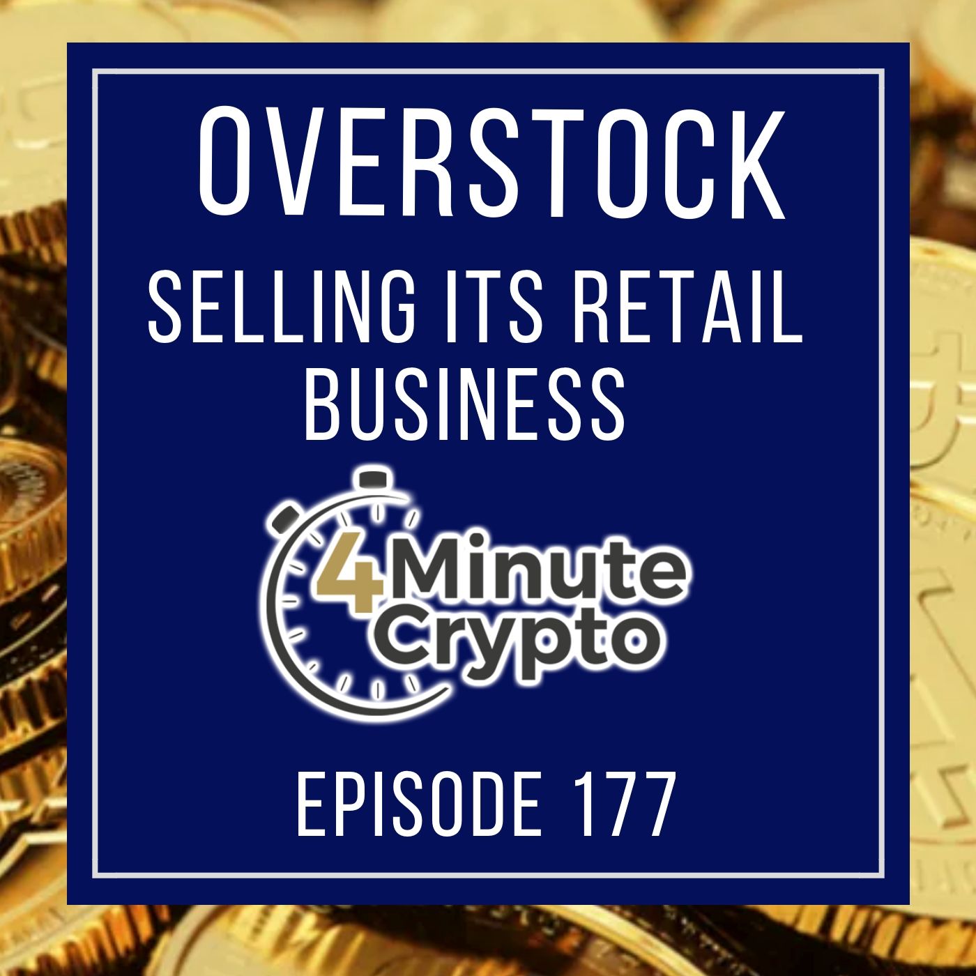 Overstock Selling Its Retail Business And Focus On Crypto episode artwork