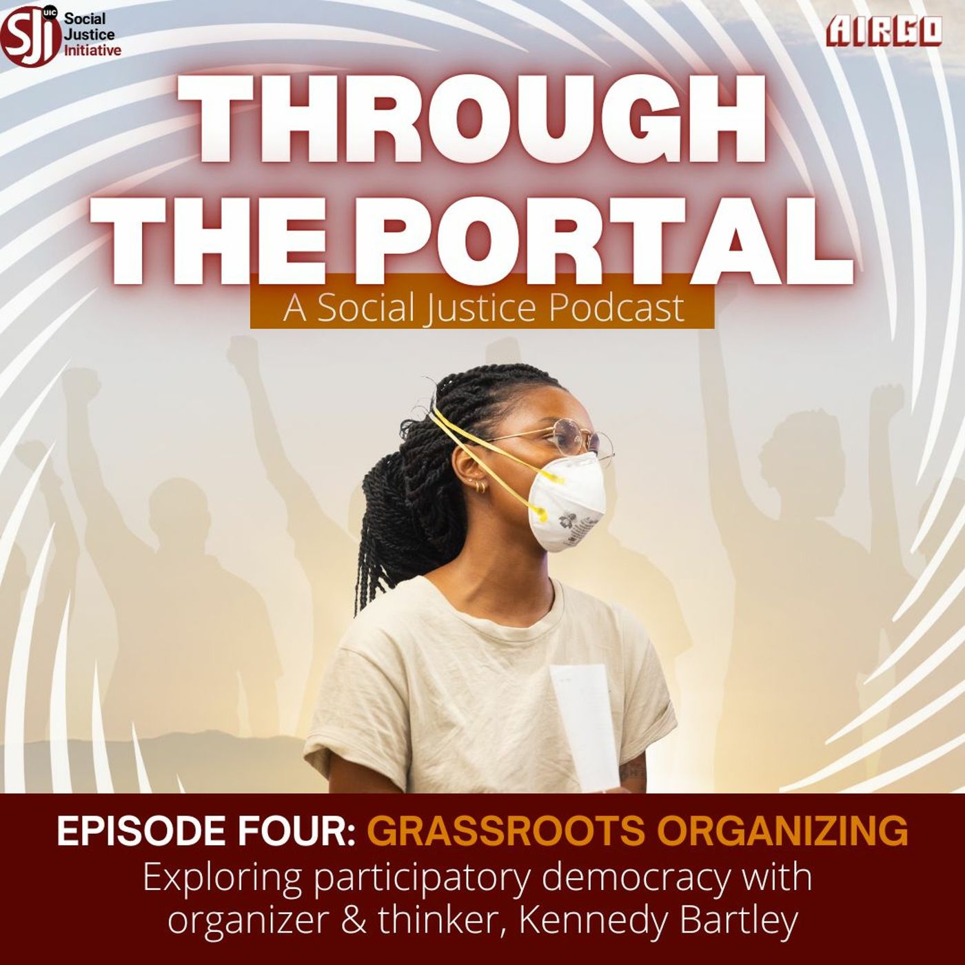 Through the Portal Episode 4 - Grassroots Organizing with Kennedy Bartley episode artwork