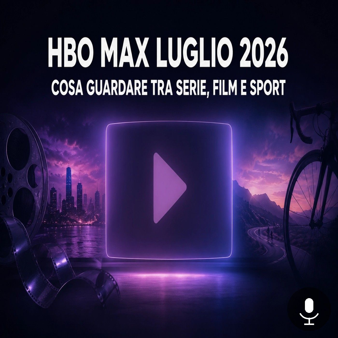HBO Max luglio 2026_ le novità del mese episode artwork
