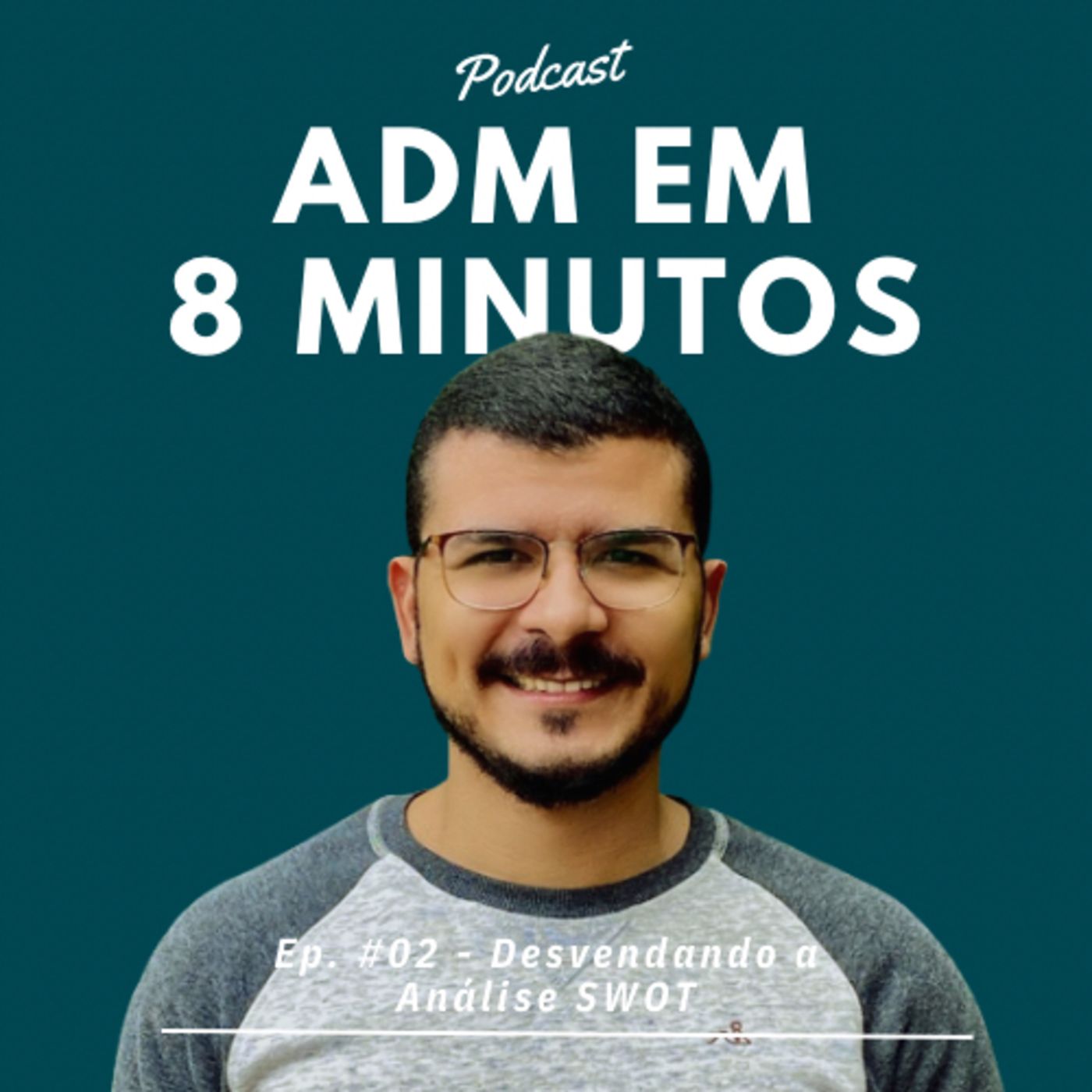 Adm em 8 minutos