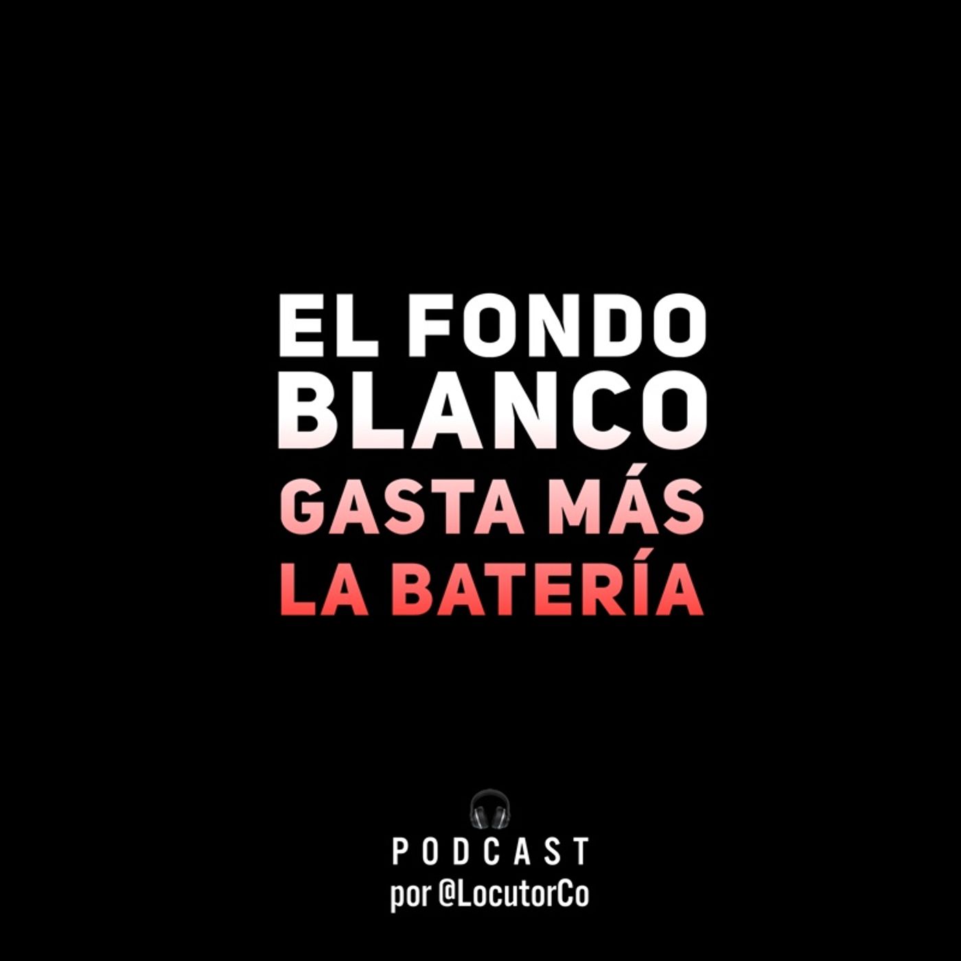 El fondo blanco acaba la batería más rápido (y charla sobre youtubers)