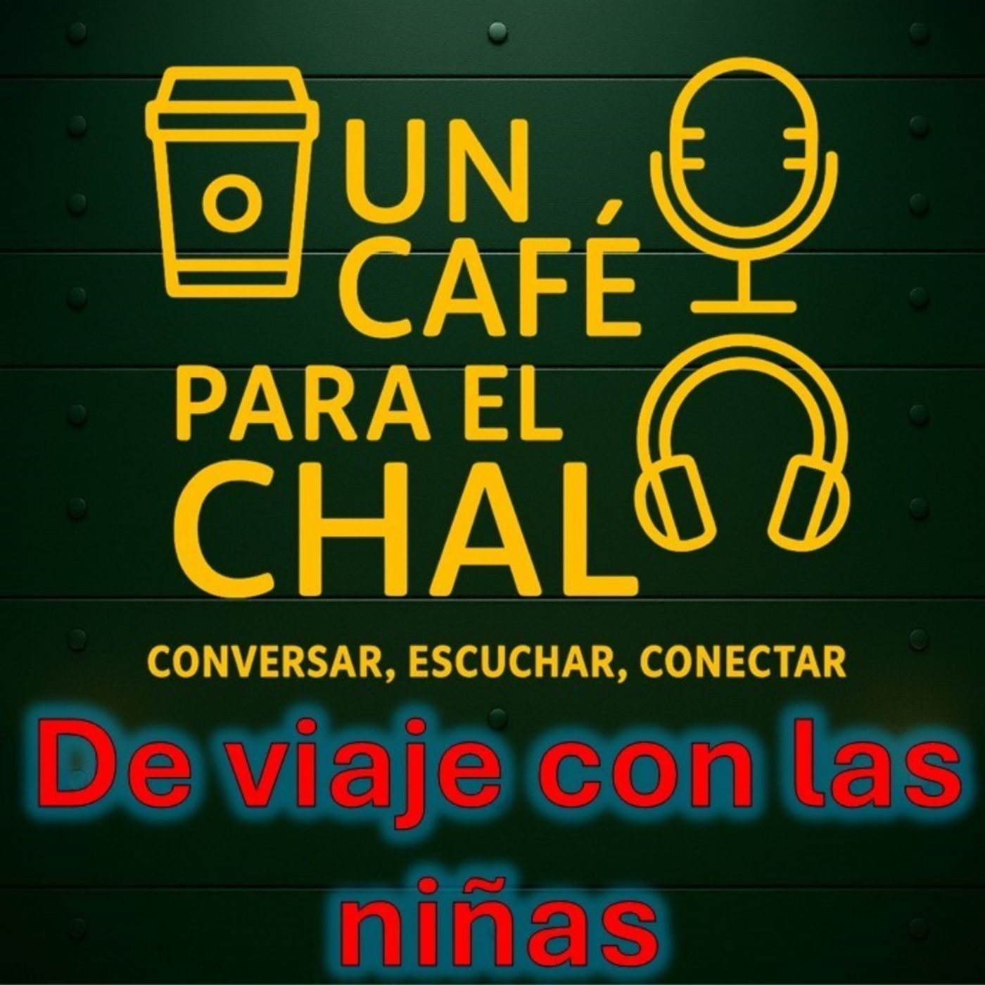 T3 De VIAJE con las NIÑAS || Un café para el chal episode artwork