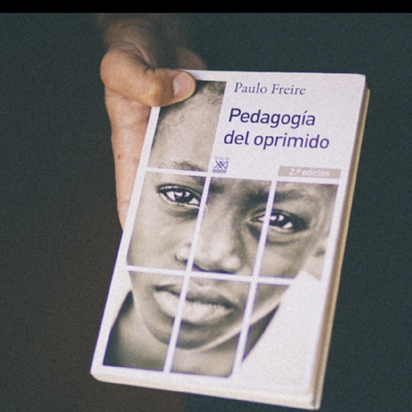 La Pedagogía Del Oprimido