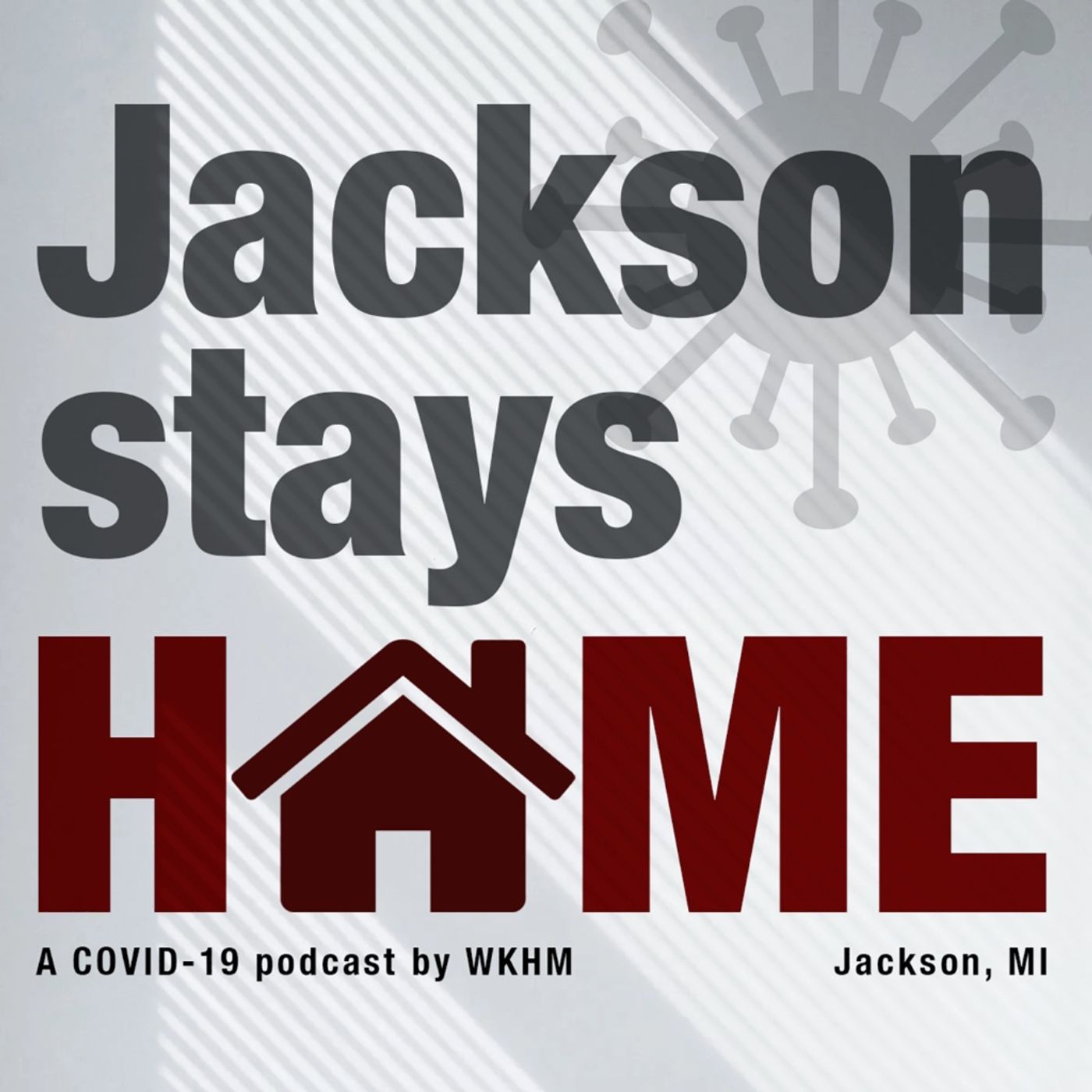 Jackson Stays Home