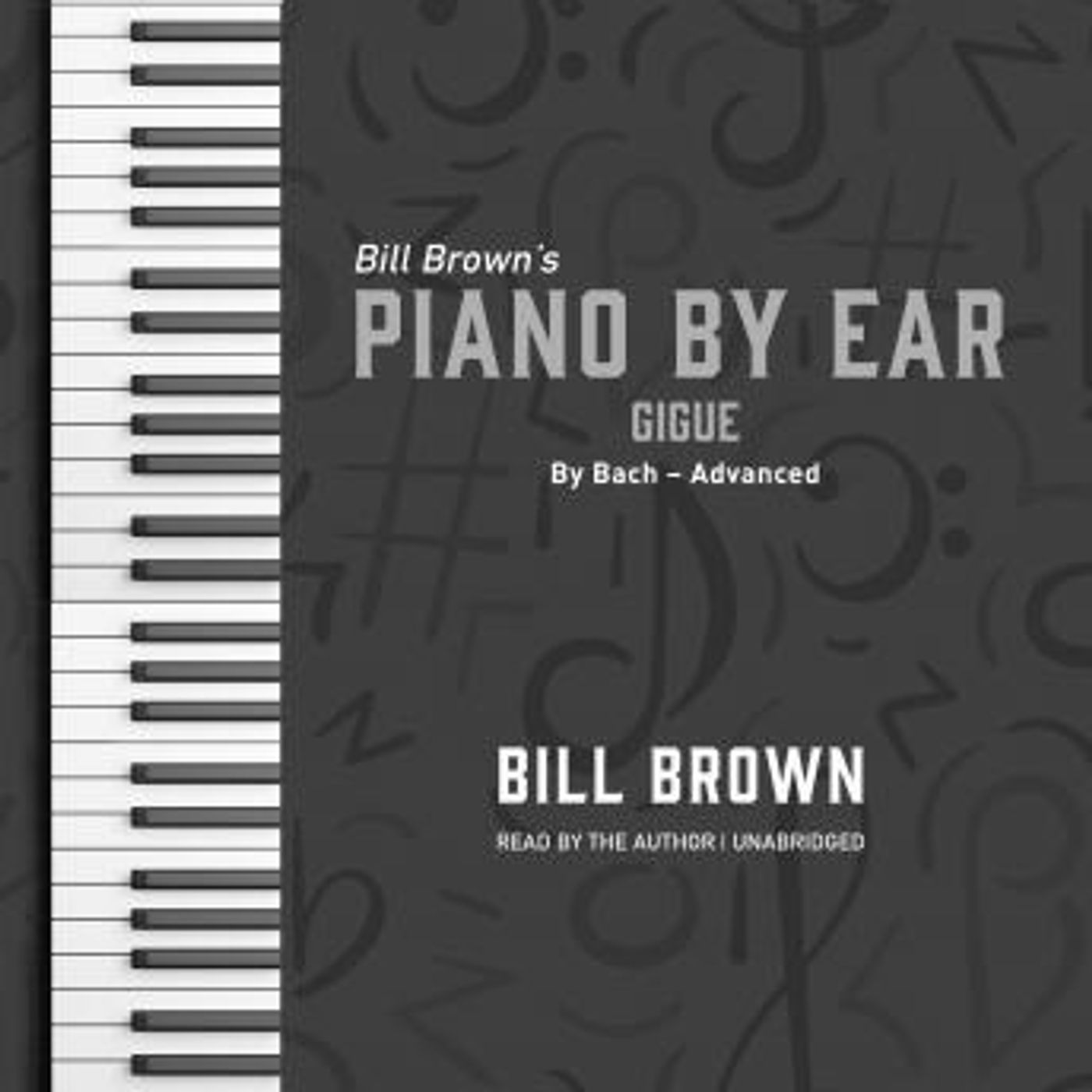 Gigue: By Bach – Advanced by Bill Brown episode artwork