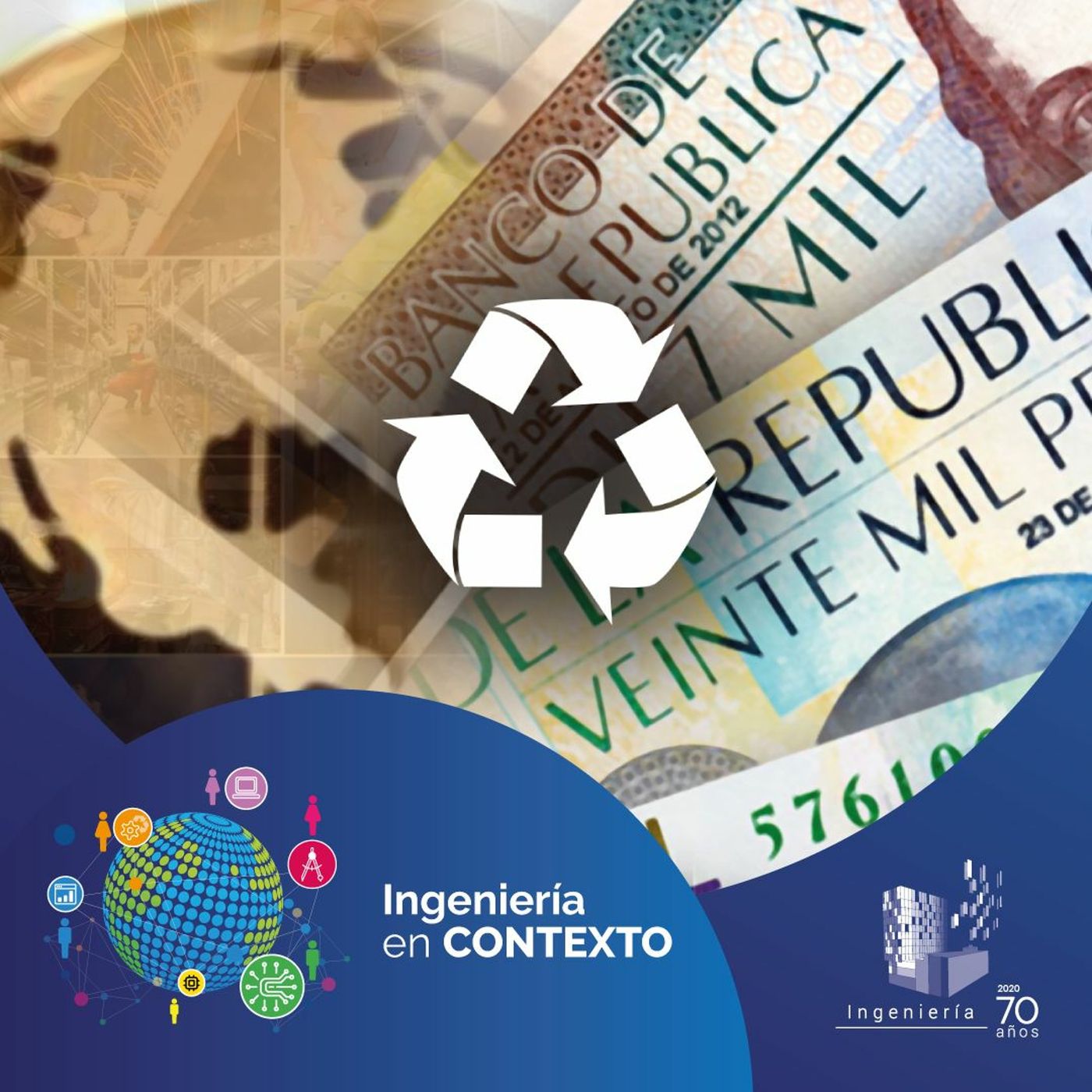 Economía circular | Ingeniería en contexto Ep.5 episode artwork