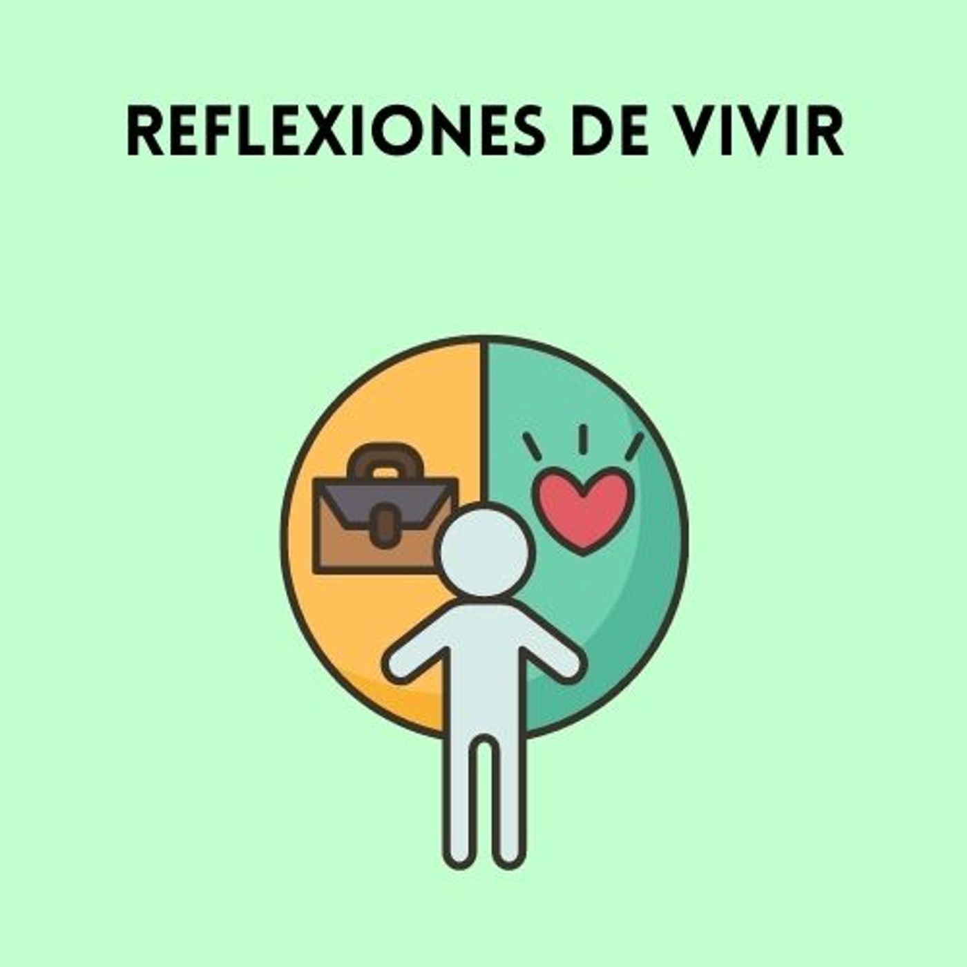 Reflexiones de vivir