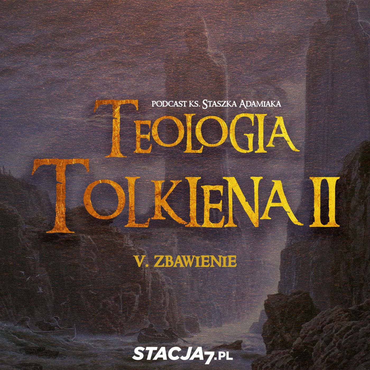Teologia Tolkiena | ks. Staszek Adamiak