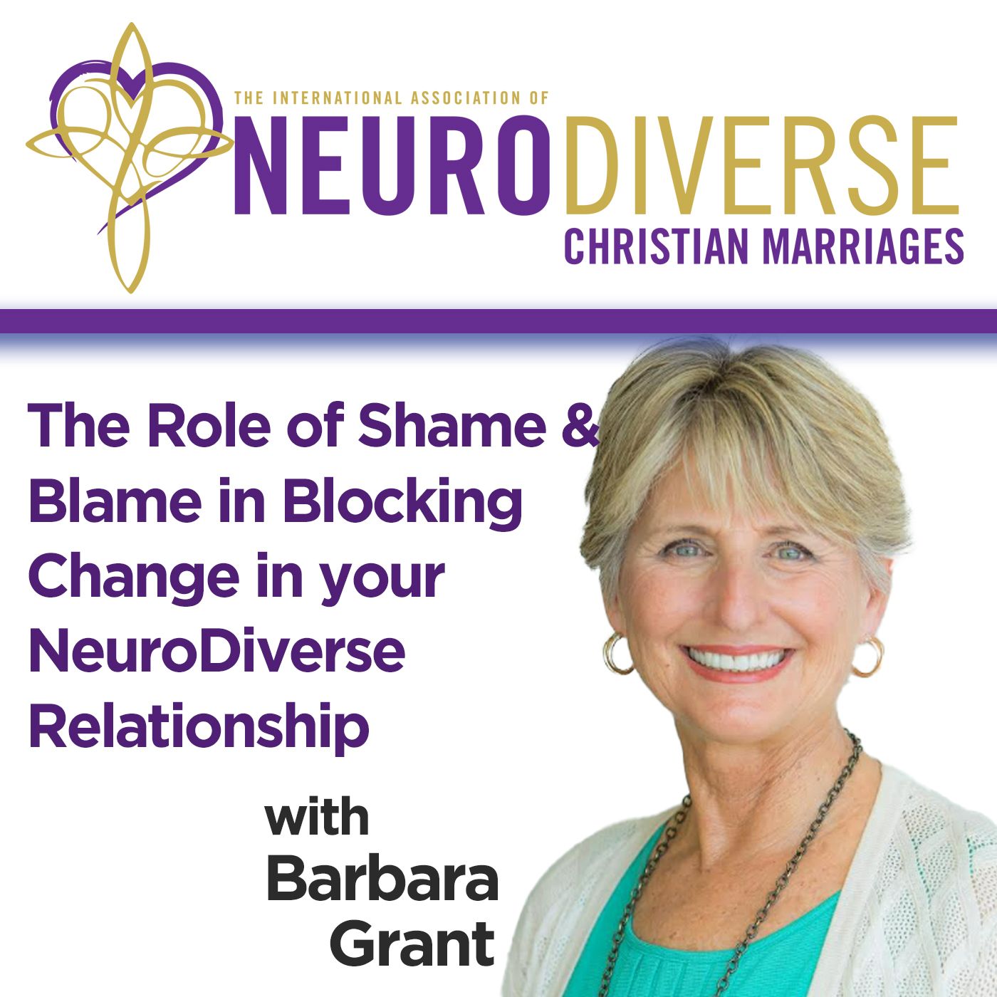 The Role of Shame & Blame in Blocking Change in your NeuroDiverse Relationship