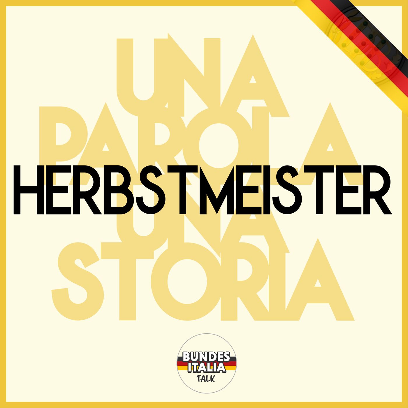 Una parola, una storia - Herbstmeister, i campioni d'inverno