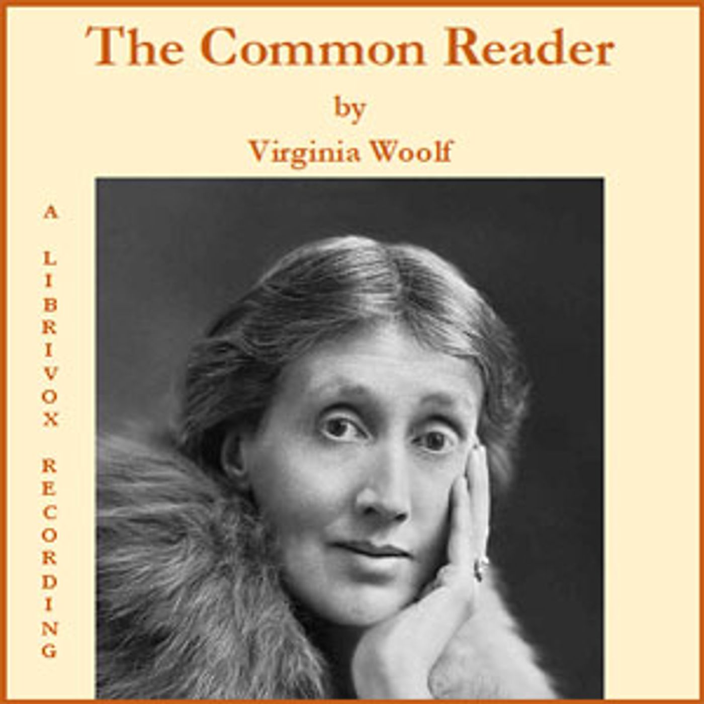 Common Reader, The by Virginia Woolf (1882 - 1941)