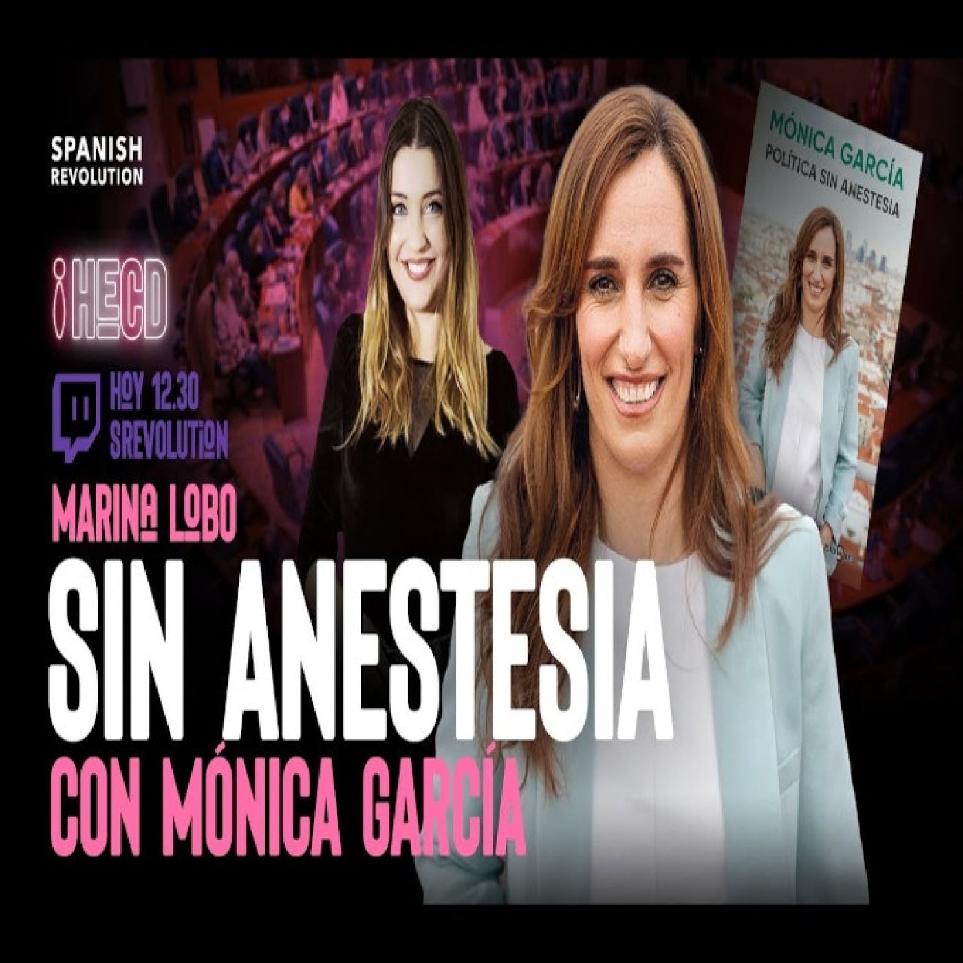 HECD 100 - Sin anestesia, con Mónica García