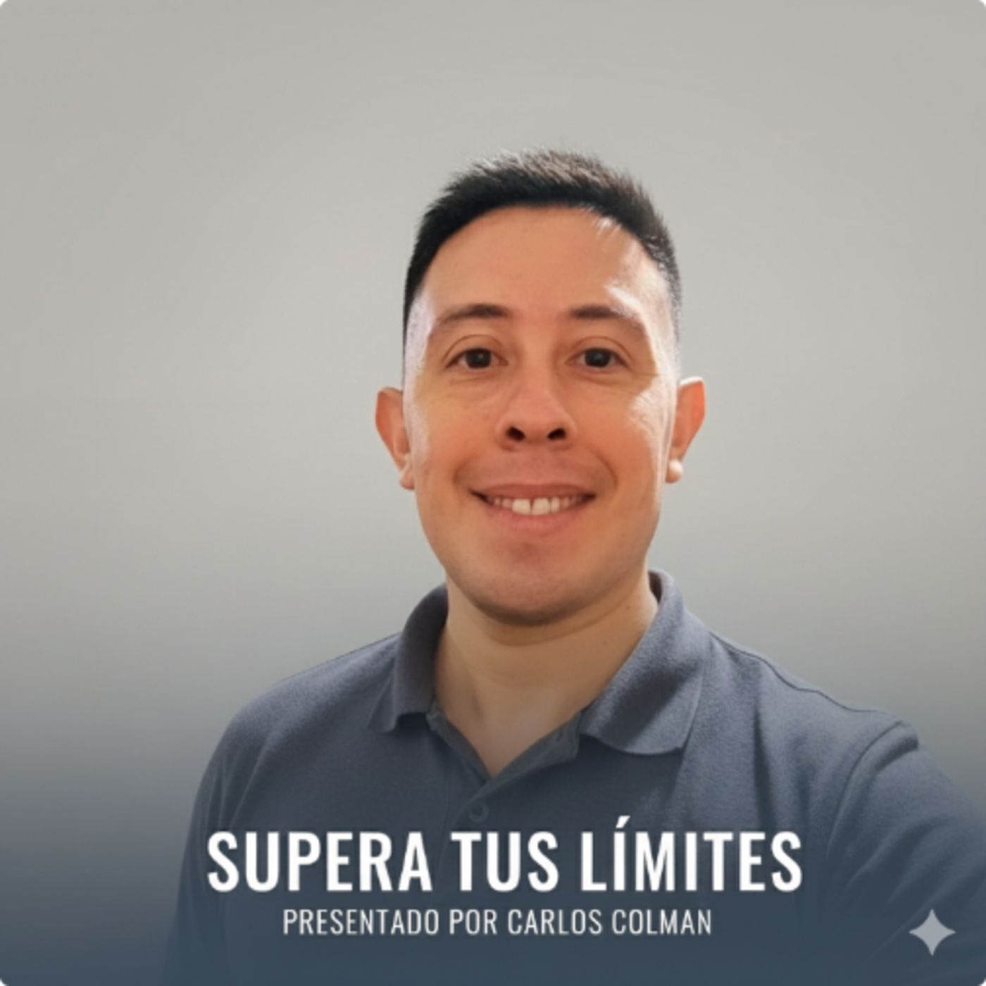 Supera Tus Límites | Presentado por Carlos Colman
