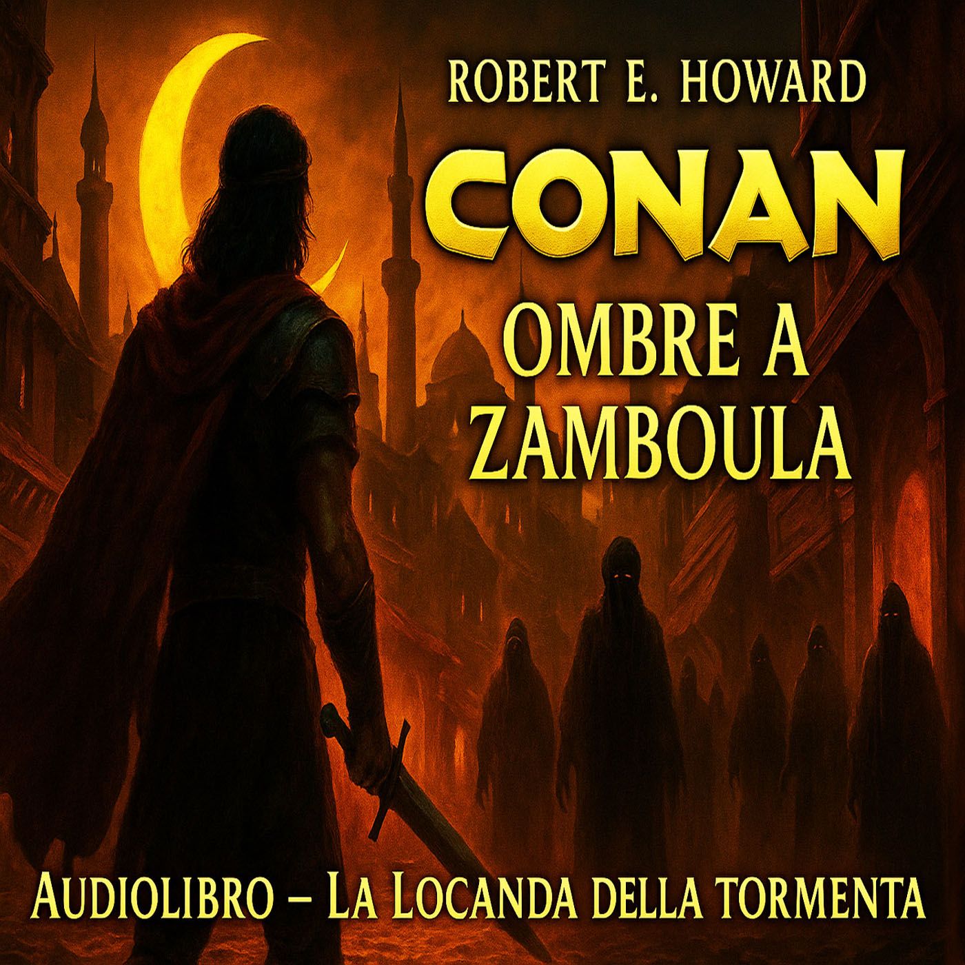 Audiolibro Conan il barbaro 11- Ombre a Zamboula