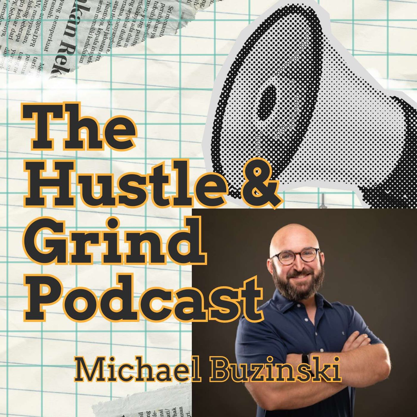 The Hustle & Grind Podcast